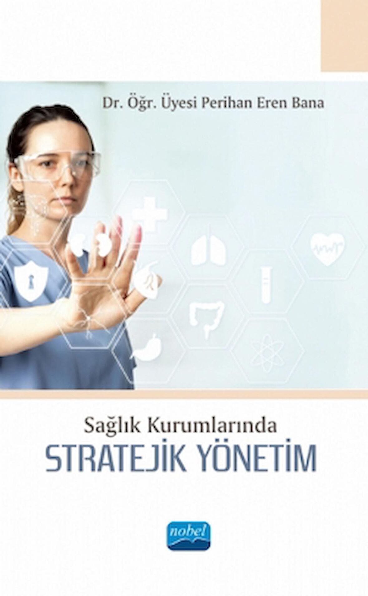 Sağlık Kurumlarında Stratejik Yönetim