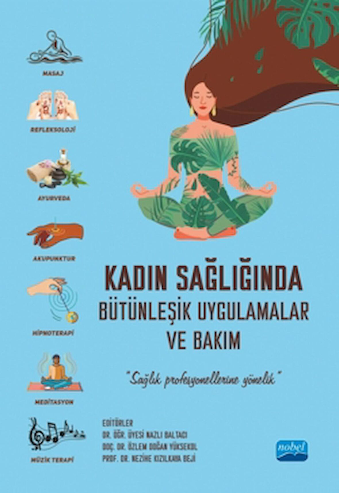 Kadın Sağlığında Bütünleşik Uygulamalar ve Bakım