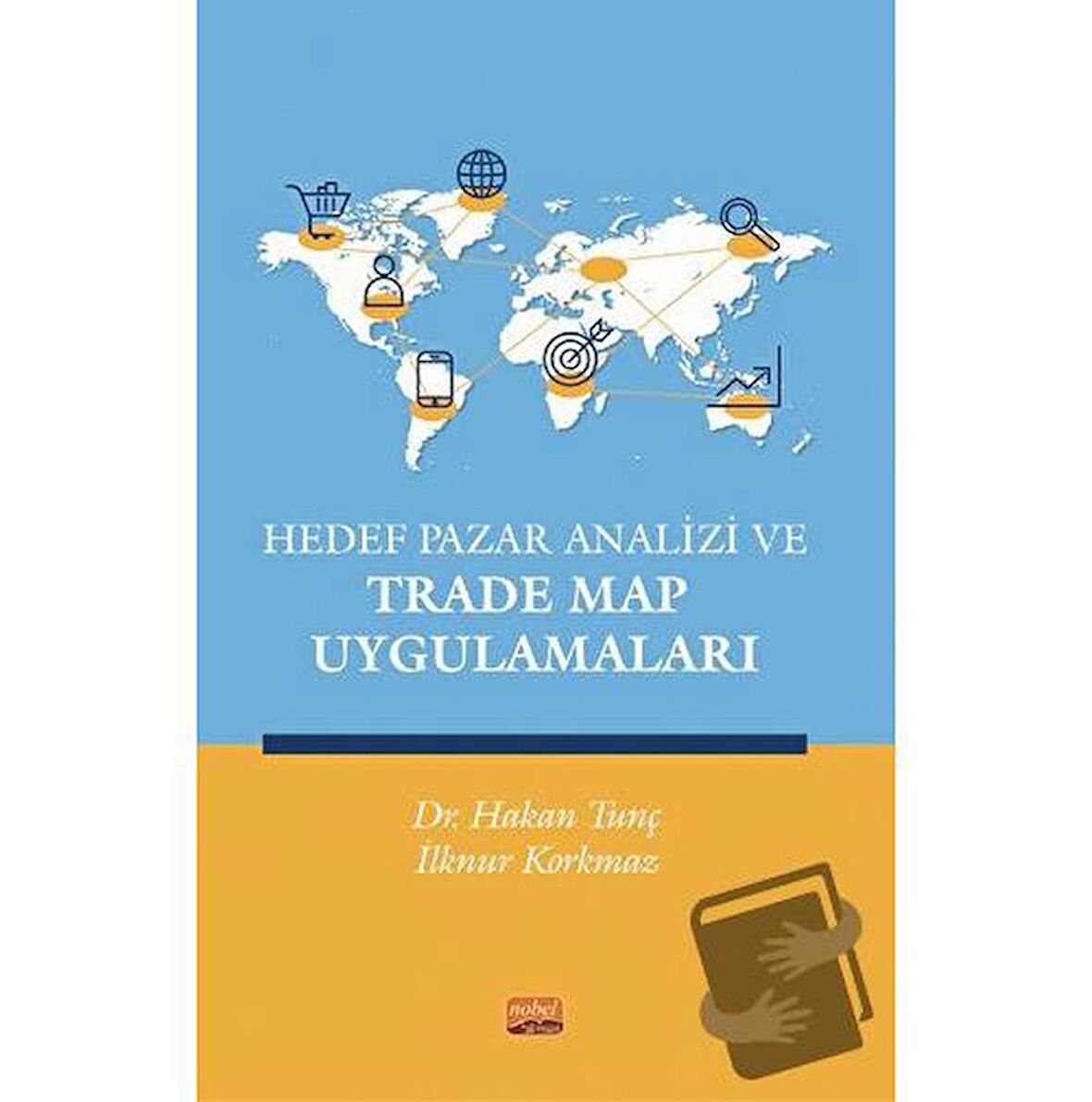 Hedef Pazar Analizi ve Trade Map Uygulamaları