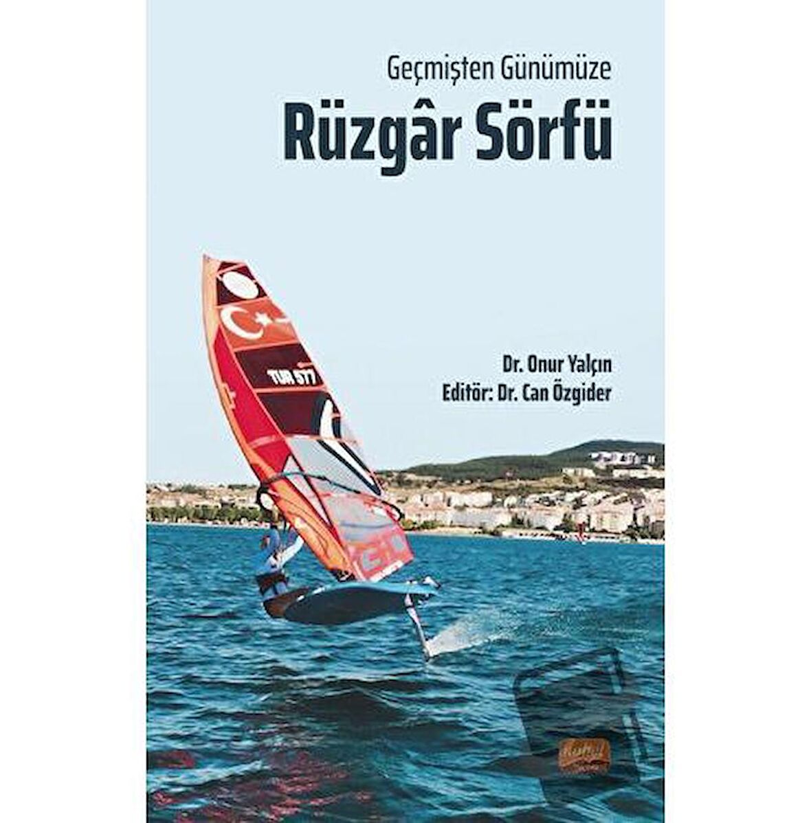 Geçmişten Günümüze Rüzgar Sörfü