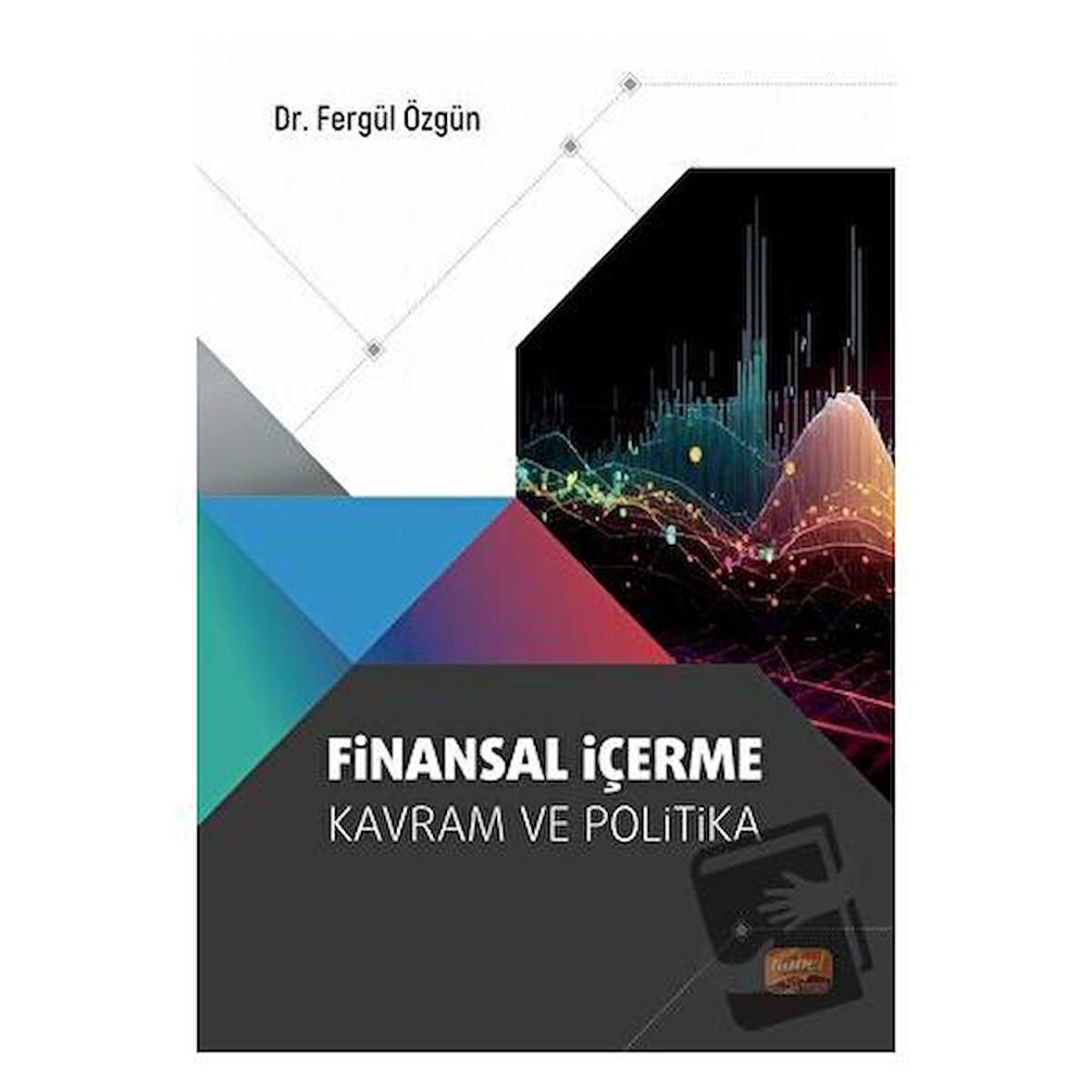 Finansal İçerme - Kavram ve Politika