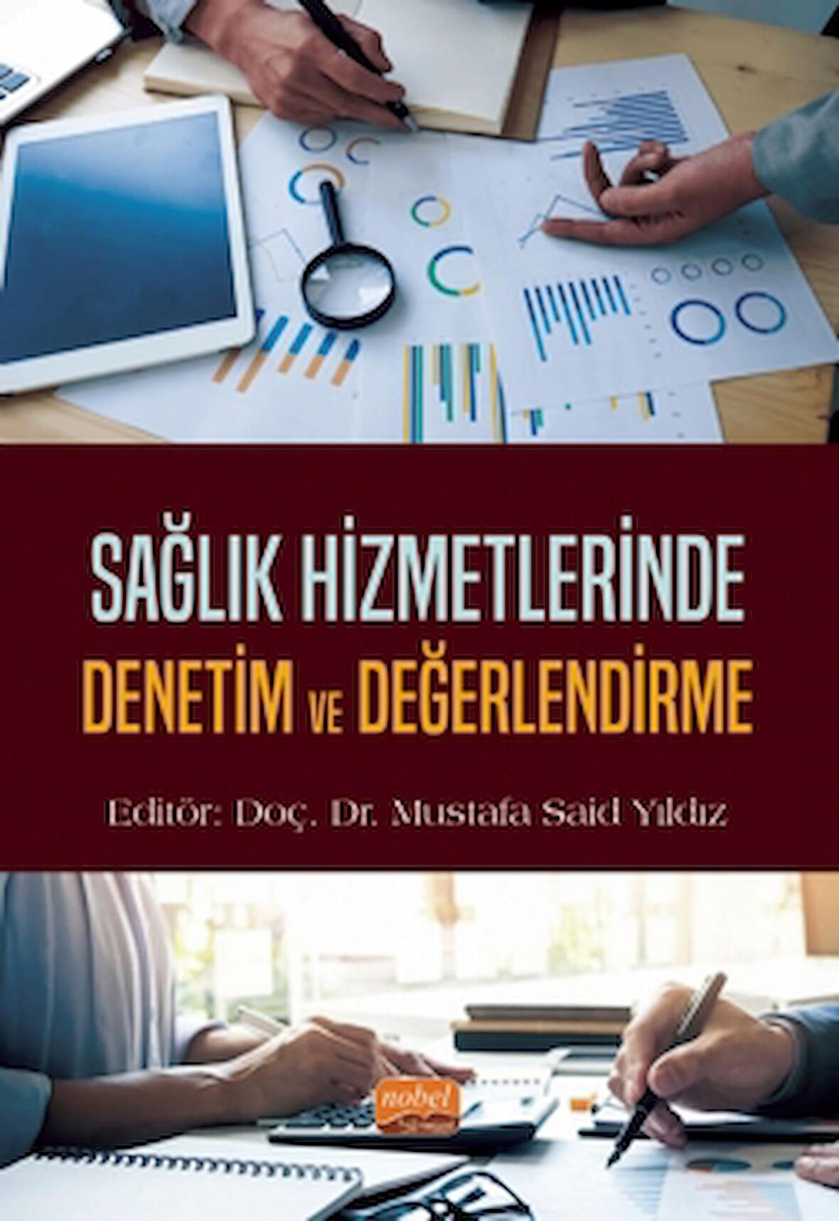 Sağlık Hizmetlerinde Denetim ve Değerlendirme