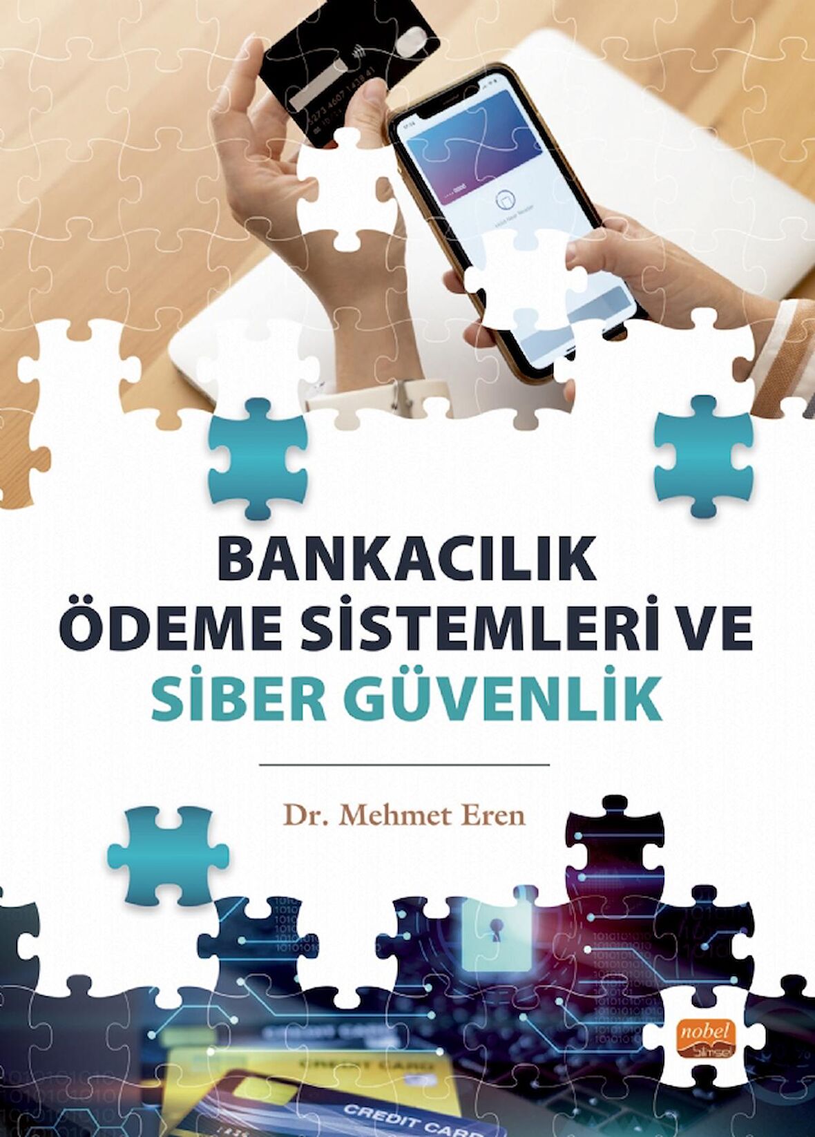 Bankacılık Ödeme Sistemleri ve Siber Güvenlik