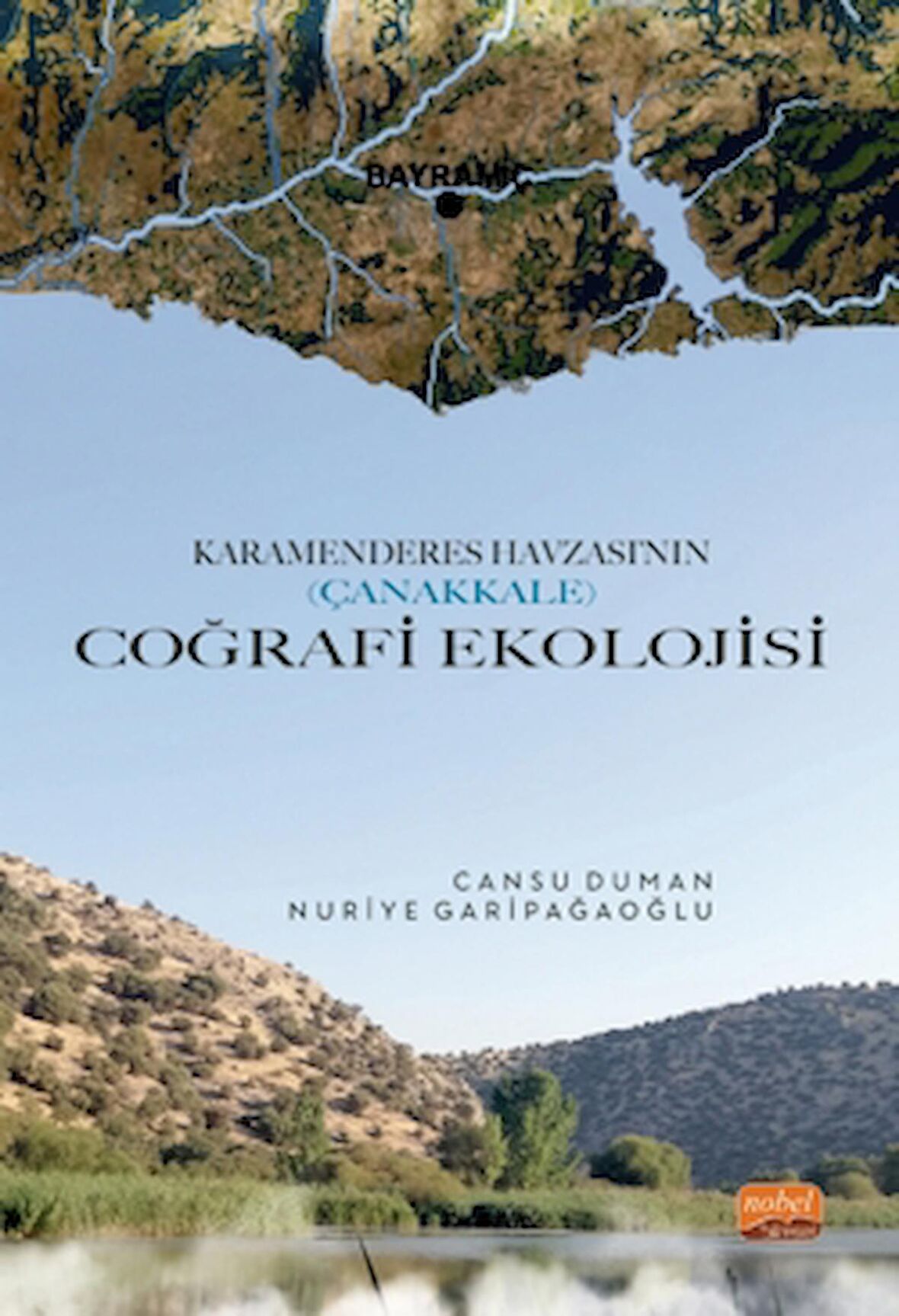 Karamenderes Havzası’nın (Çanakkale) Coğrafi Ekolojisi