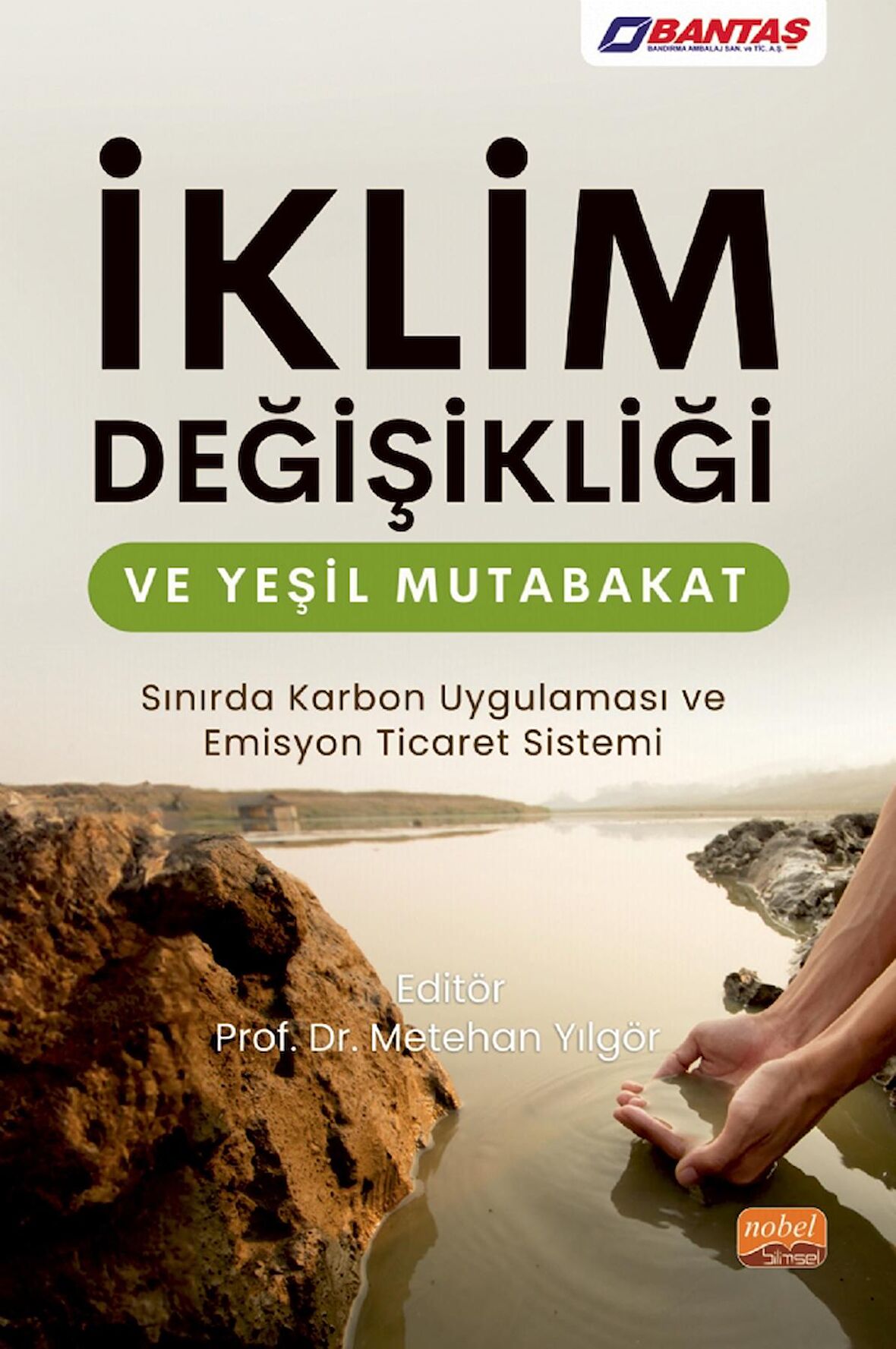 İKLİM DEĞİŞİKLİĞİ VE YEŞİL MUTABAKAT - Sınırda Karbon Uygulaması ve Emisyon Ticaret Sistemi