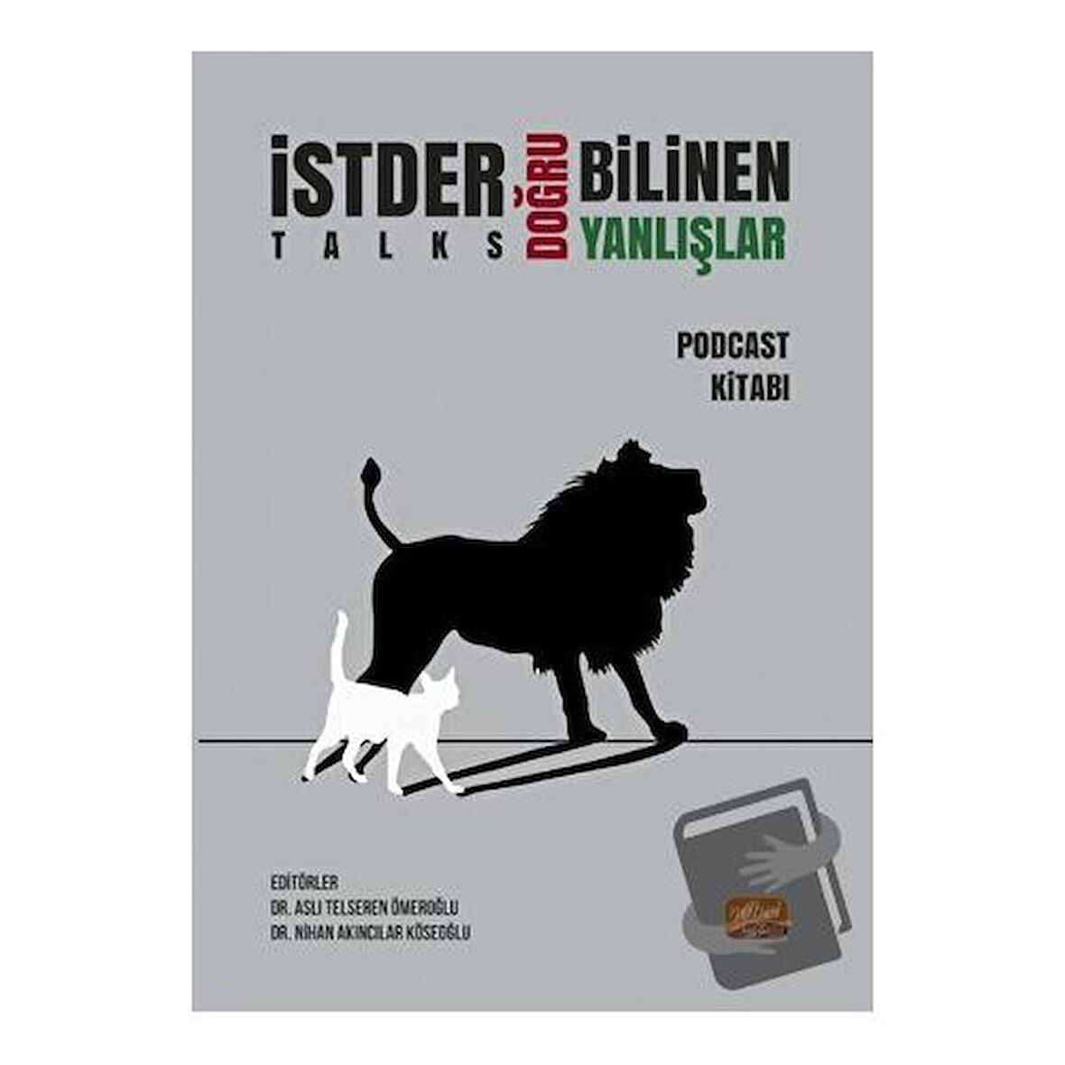 İstder Talks Doğru Bilinen Yanlışlar Podcast Kitabı