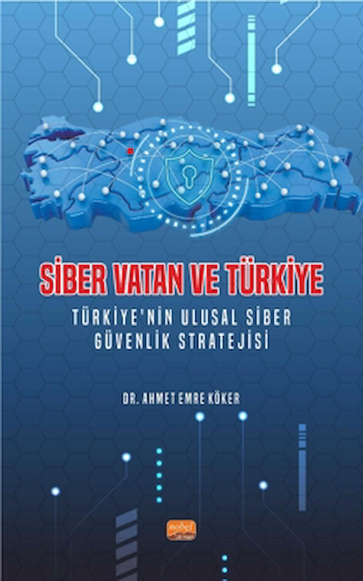 Siber Vatan ve Türkiye