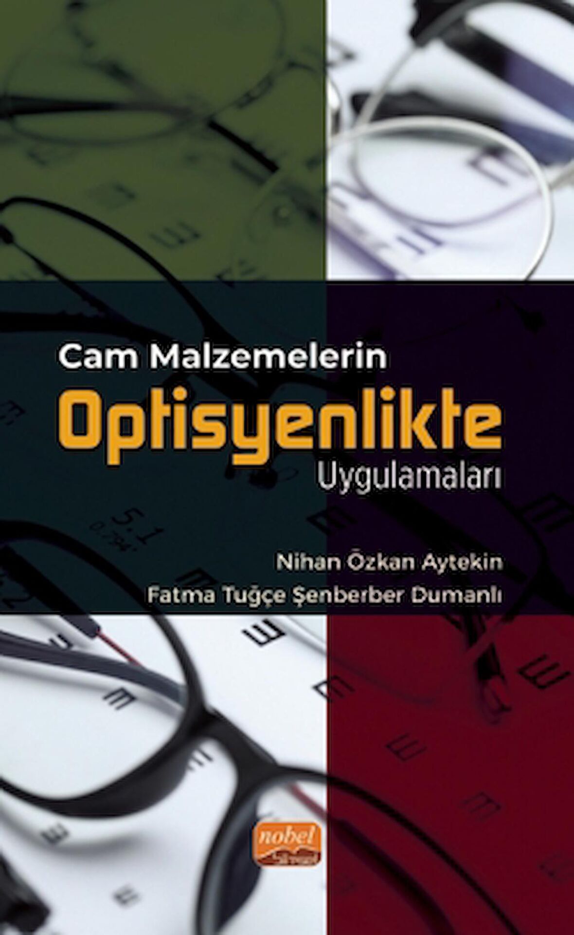 Cam Malzemelerin Optisyenlikte Uygulamaları