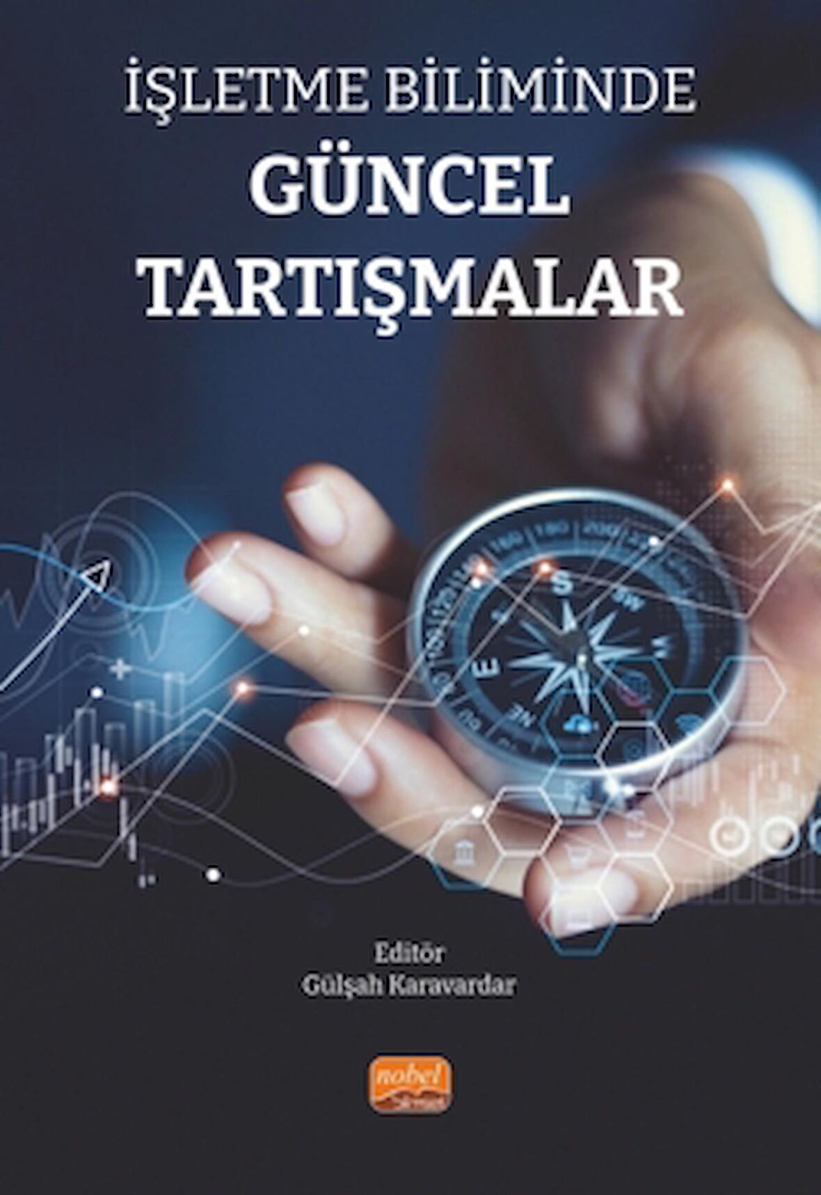 İşletme Biliminde Güncel Tartışmalar