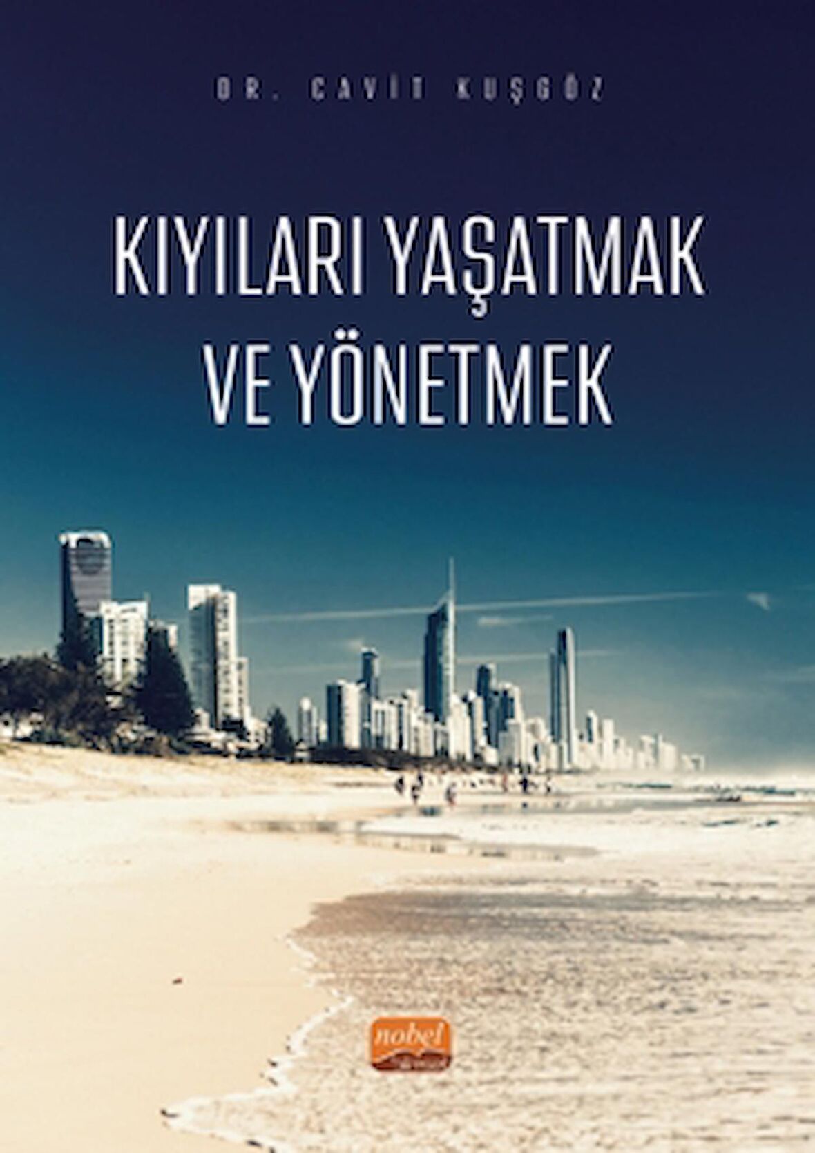 Kıyıları Yaşatmak ve Yönetmek