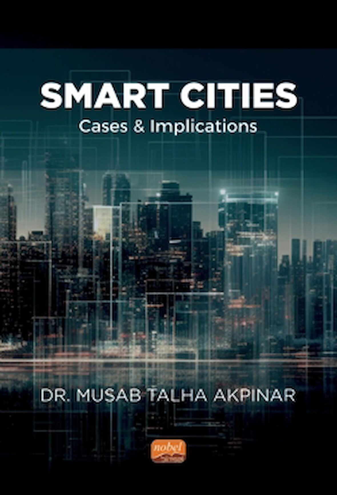 Smart Cities: Cases and Implications