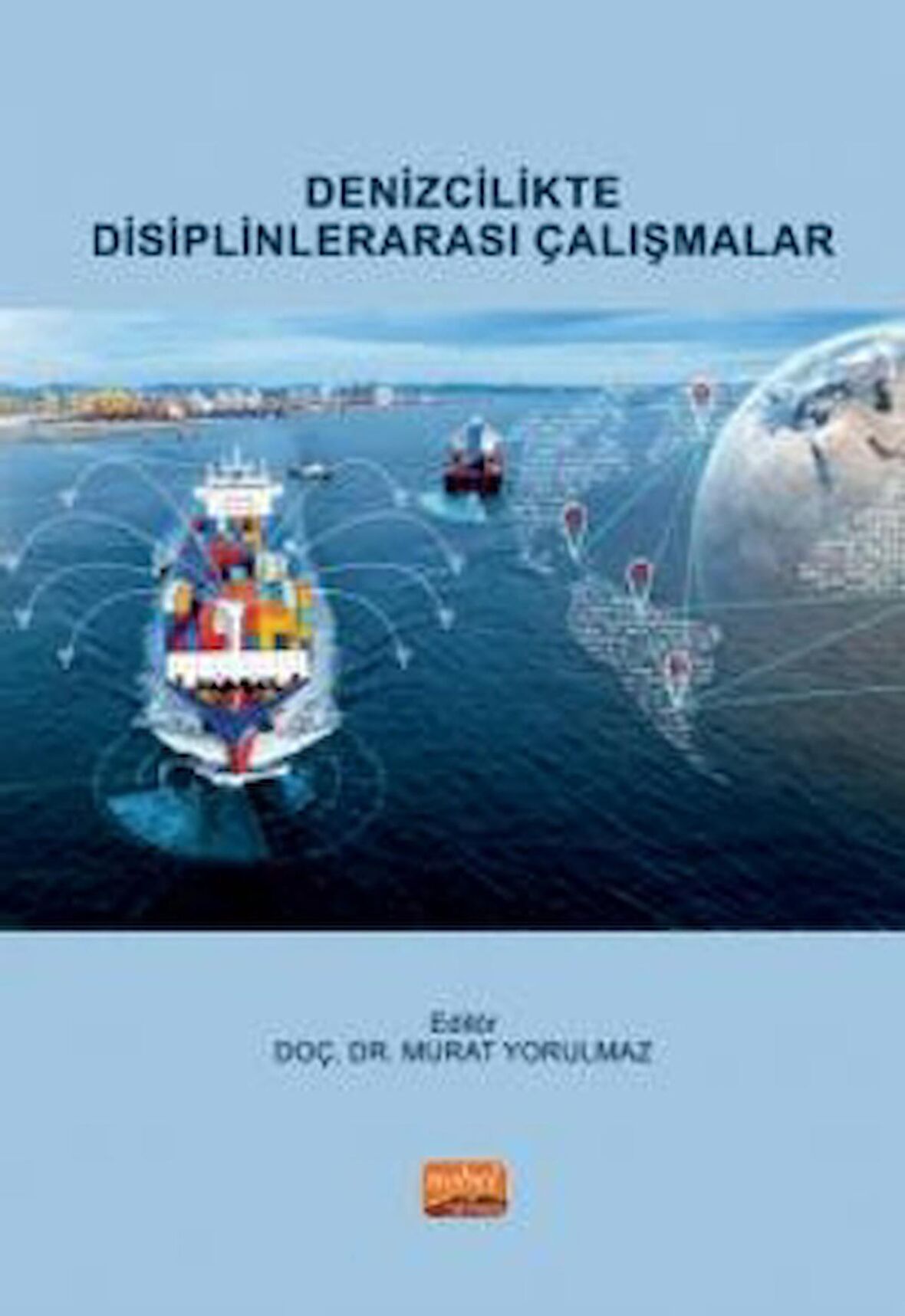 Denizcilikte Disiplinlerarası Çalışmalar