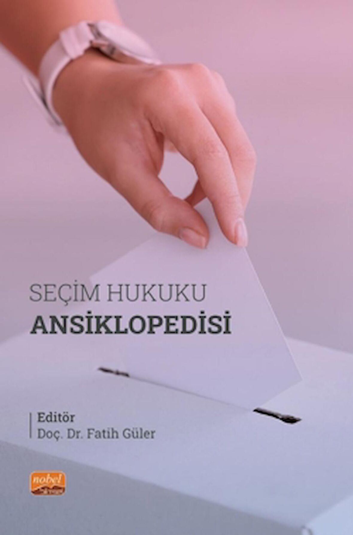 Seçim Hukuku Ansiklopedisi