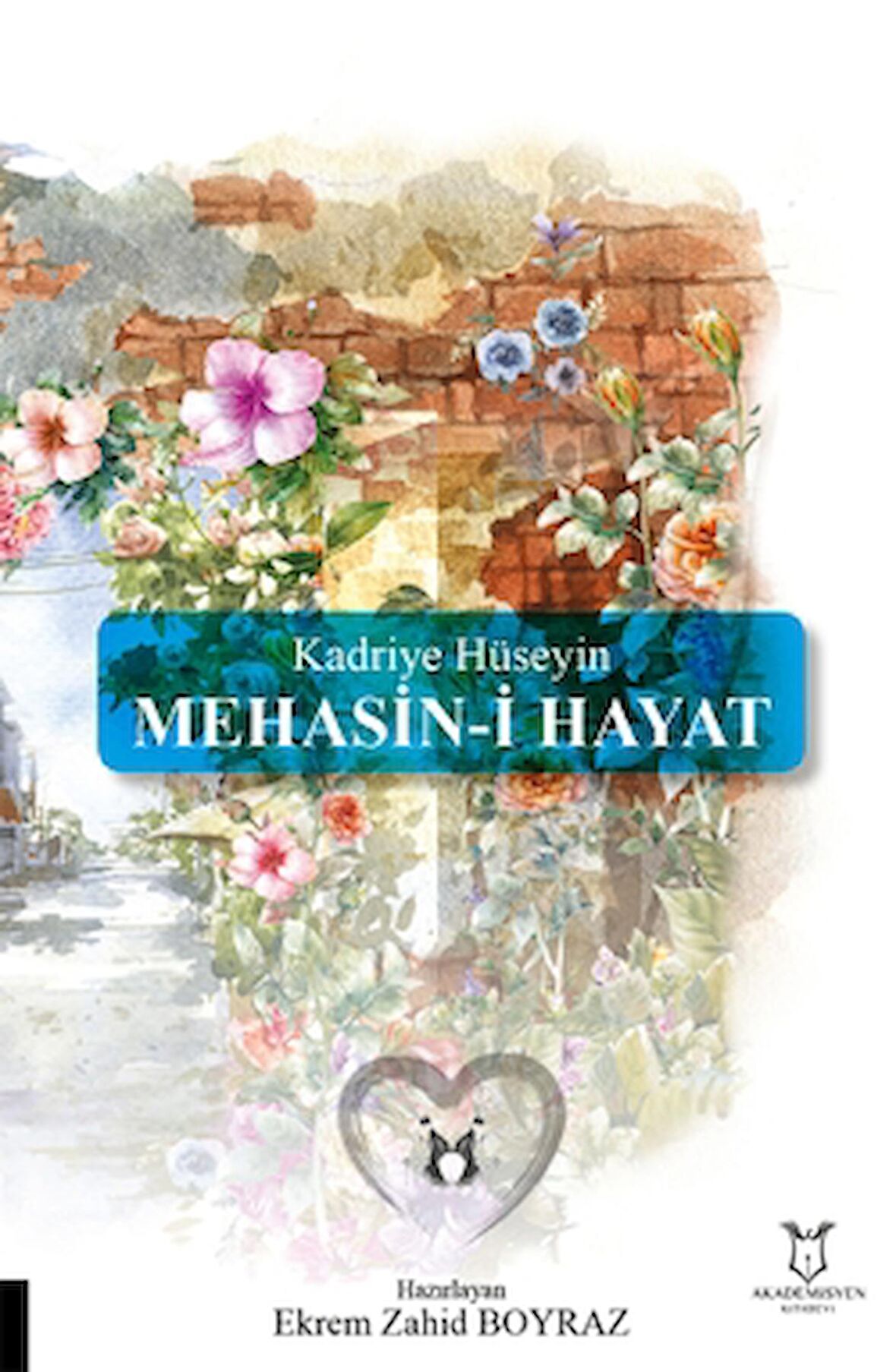 Kadriye Hüseyin Mehasin-i Hayat