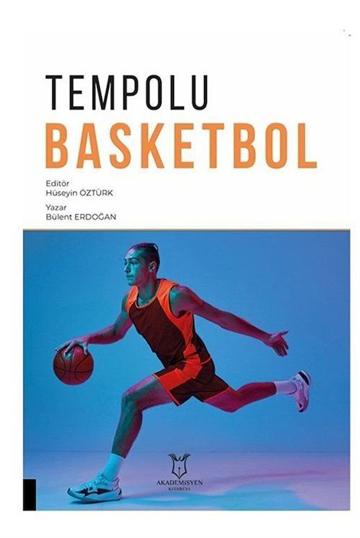 Tempolu Basketbol / Bülent Erdoğan