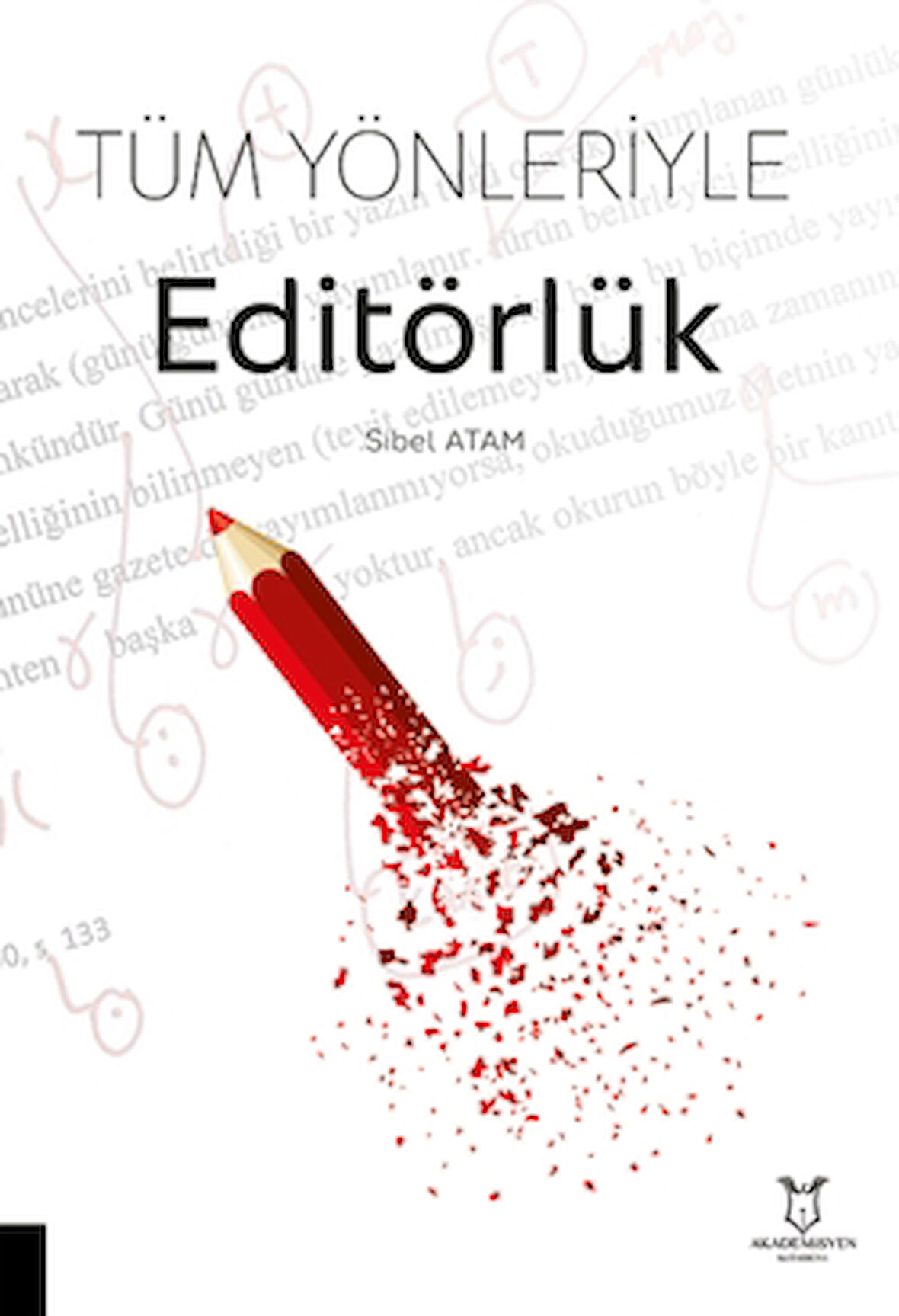 Tüm Yönleriyle Editörlük