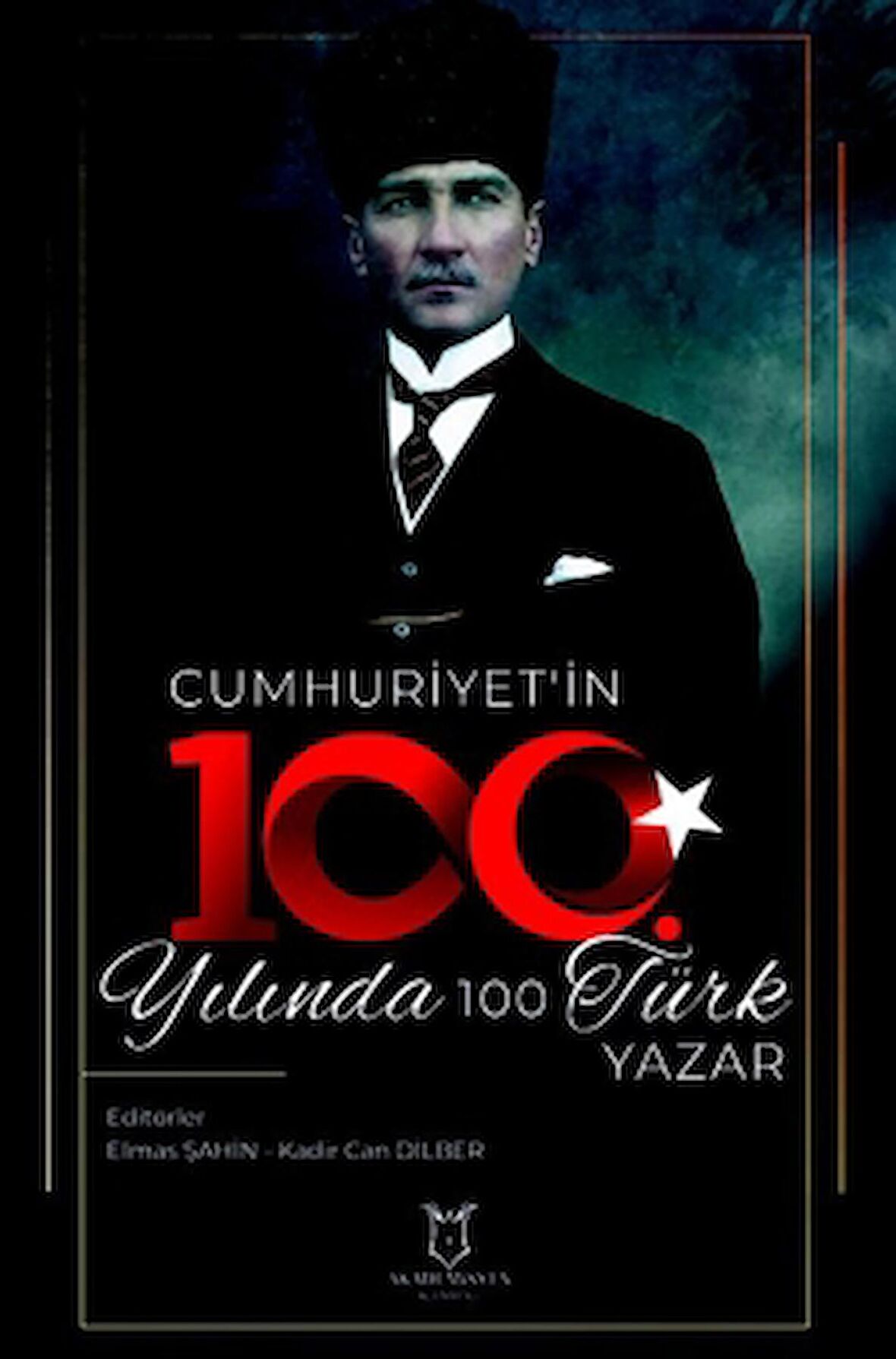 Cumhuriyet'in 100. Yılında 100 Türk Yazar