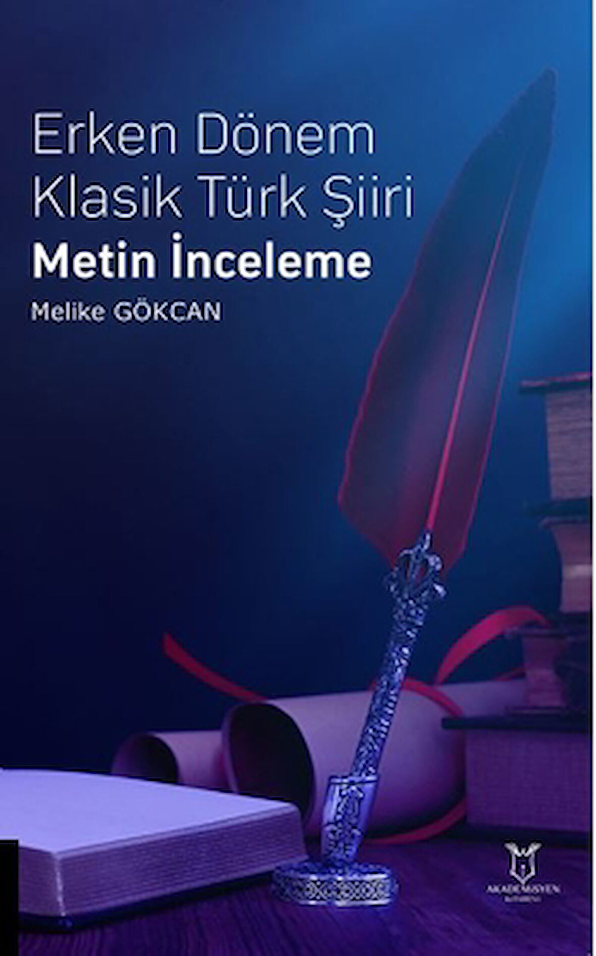 Erken Dönem Klasik Türk Şiiri Metin İnceleme