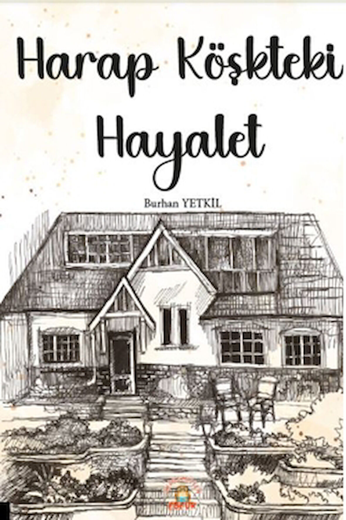 Harap Köşkteki Hayalet