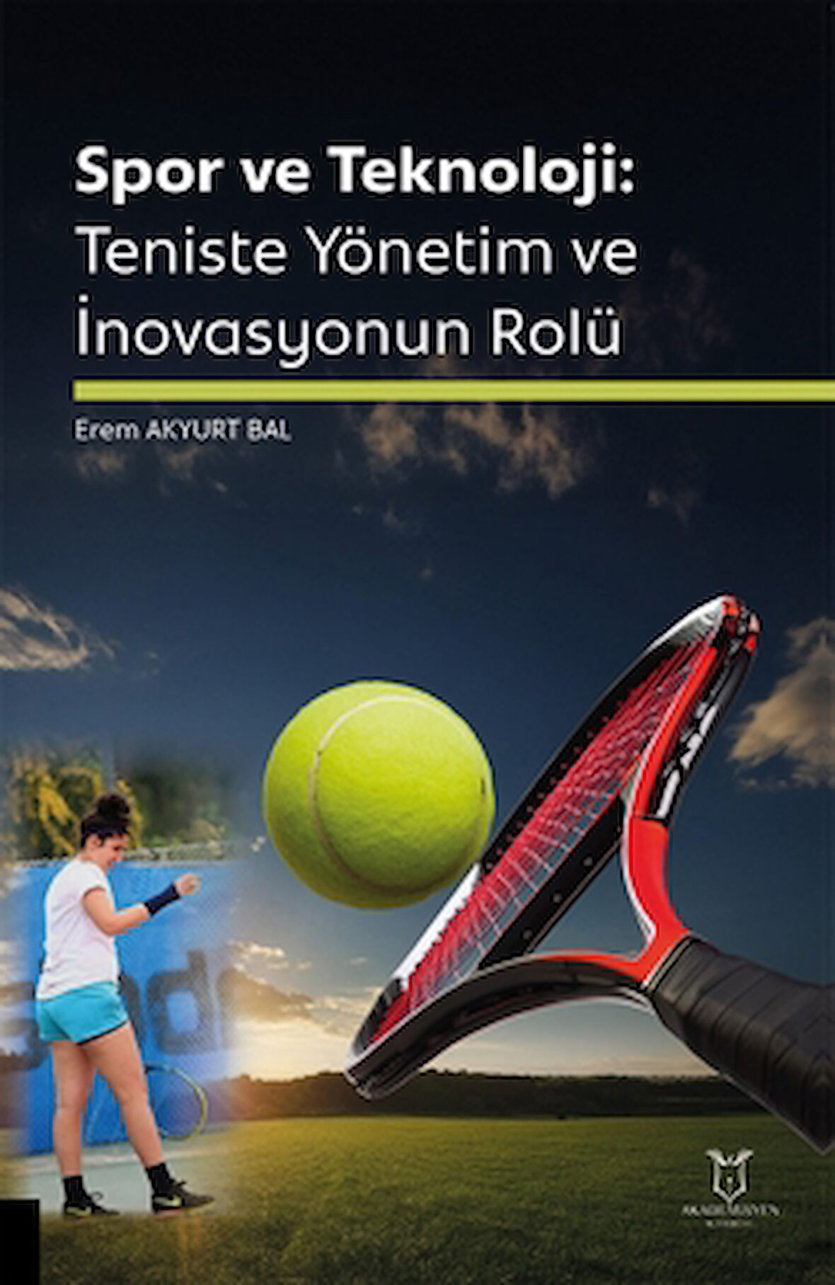 Spor ve Teknoloji: Teniste Yönetim ve İnovasyonun Rolü