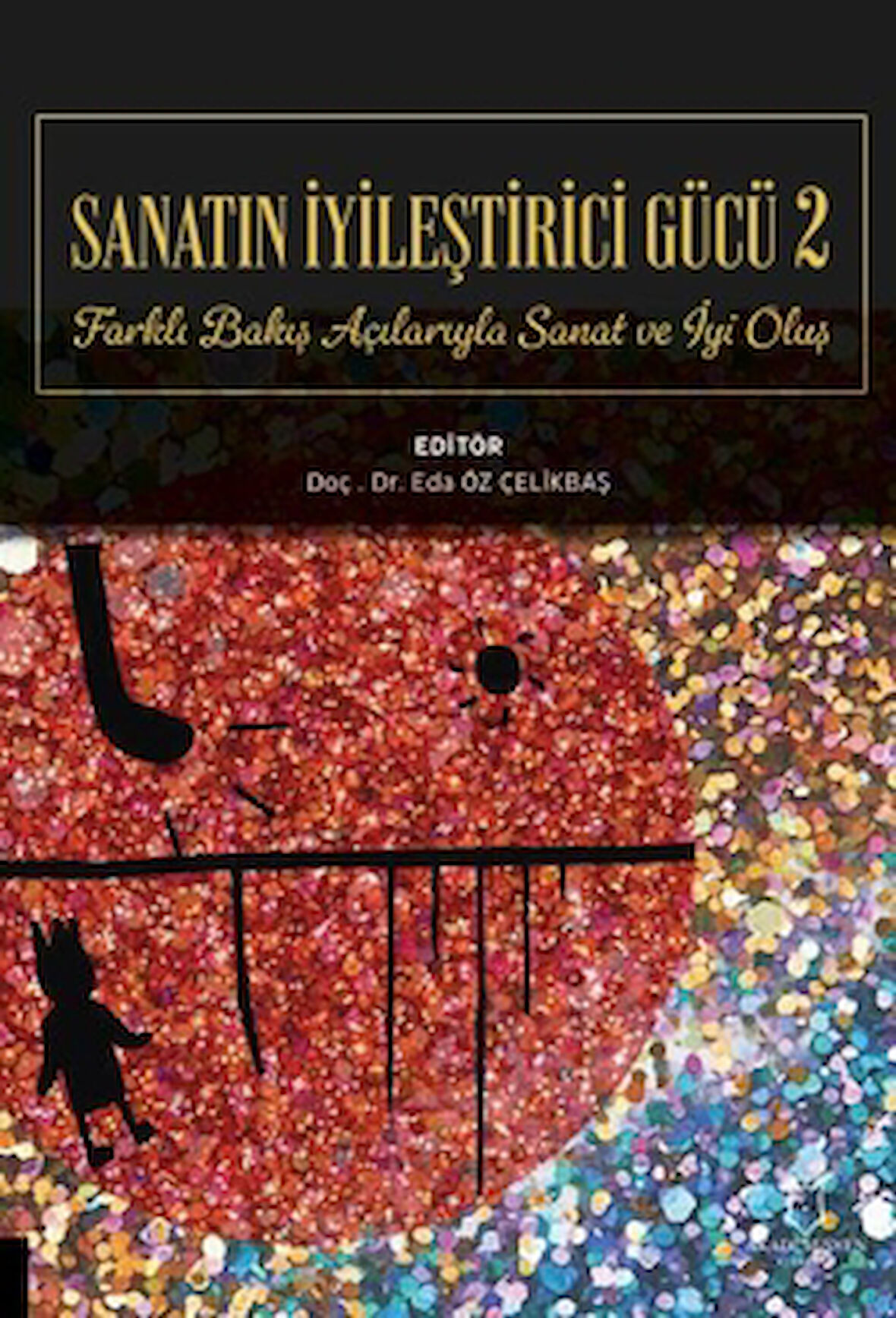 Sanatın İyileştirici Gücü 2