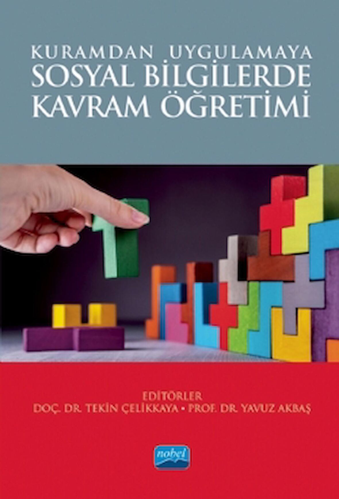 Kuramdan Uygulamaya Sosyal Bilgilerde Kavram Yönetimi