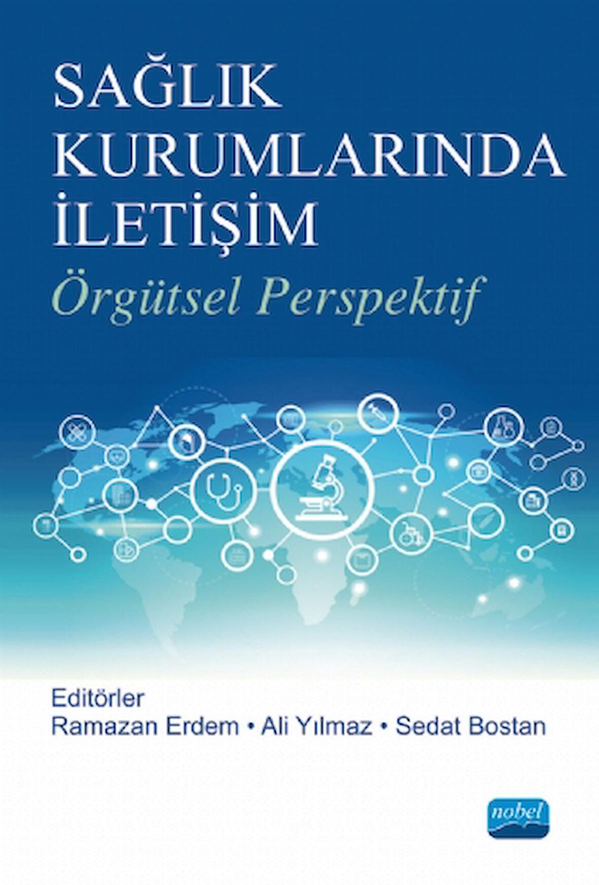Sağlık Kurumlarında İletişim