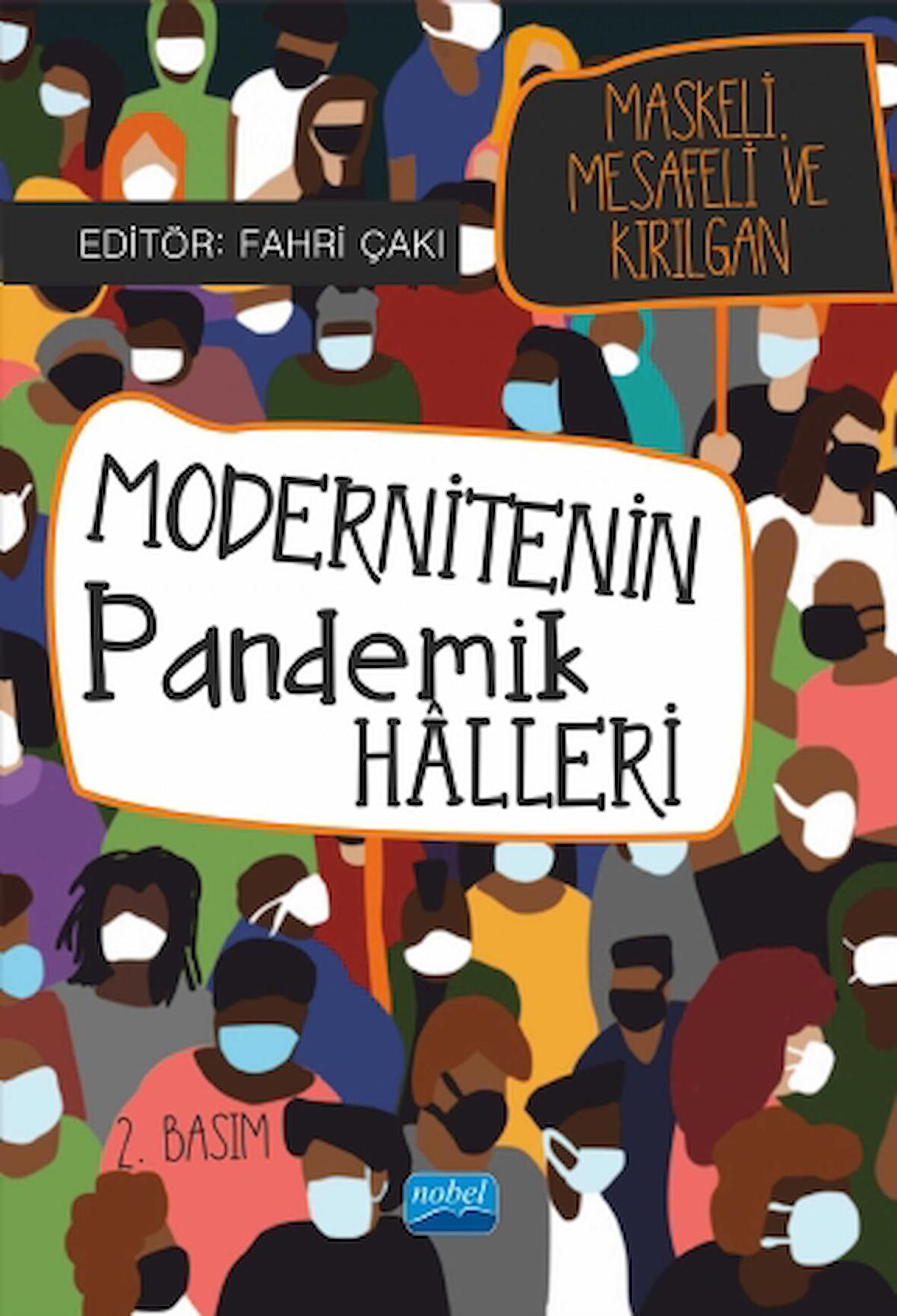 Modernitenin Pandemik Halleri