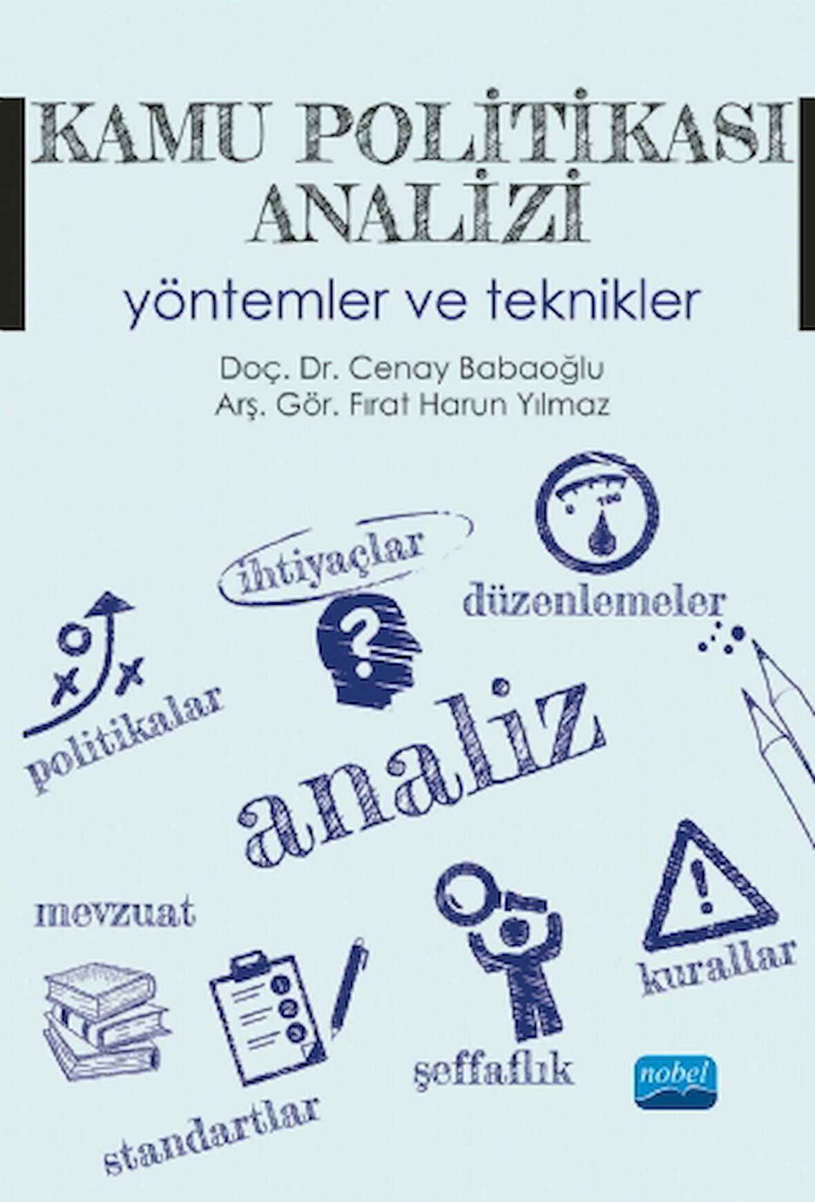 Kamu Politikası Analizi Yöntemler ve Teknikler