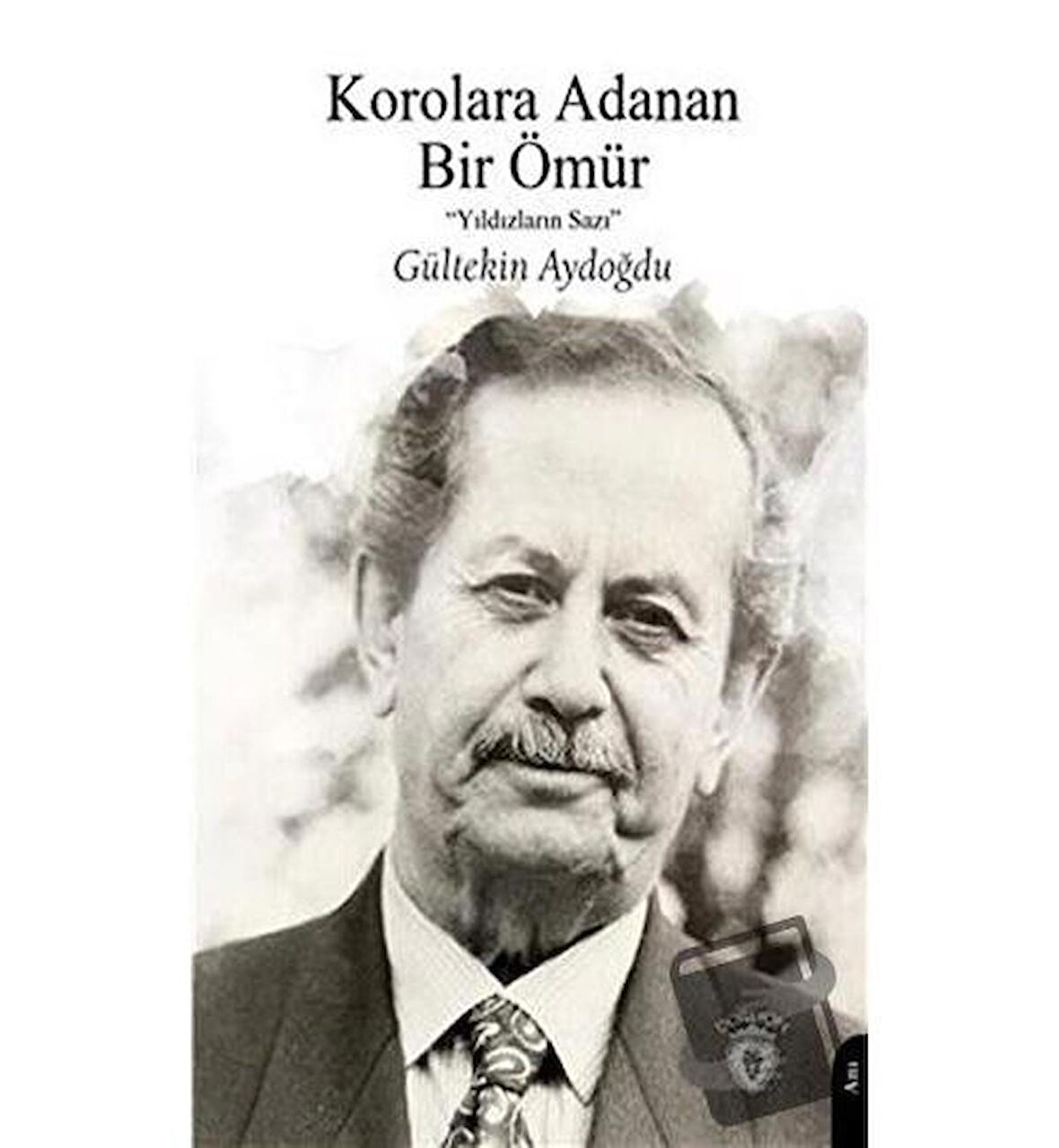 Korolara Adanan Bir Ömür