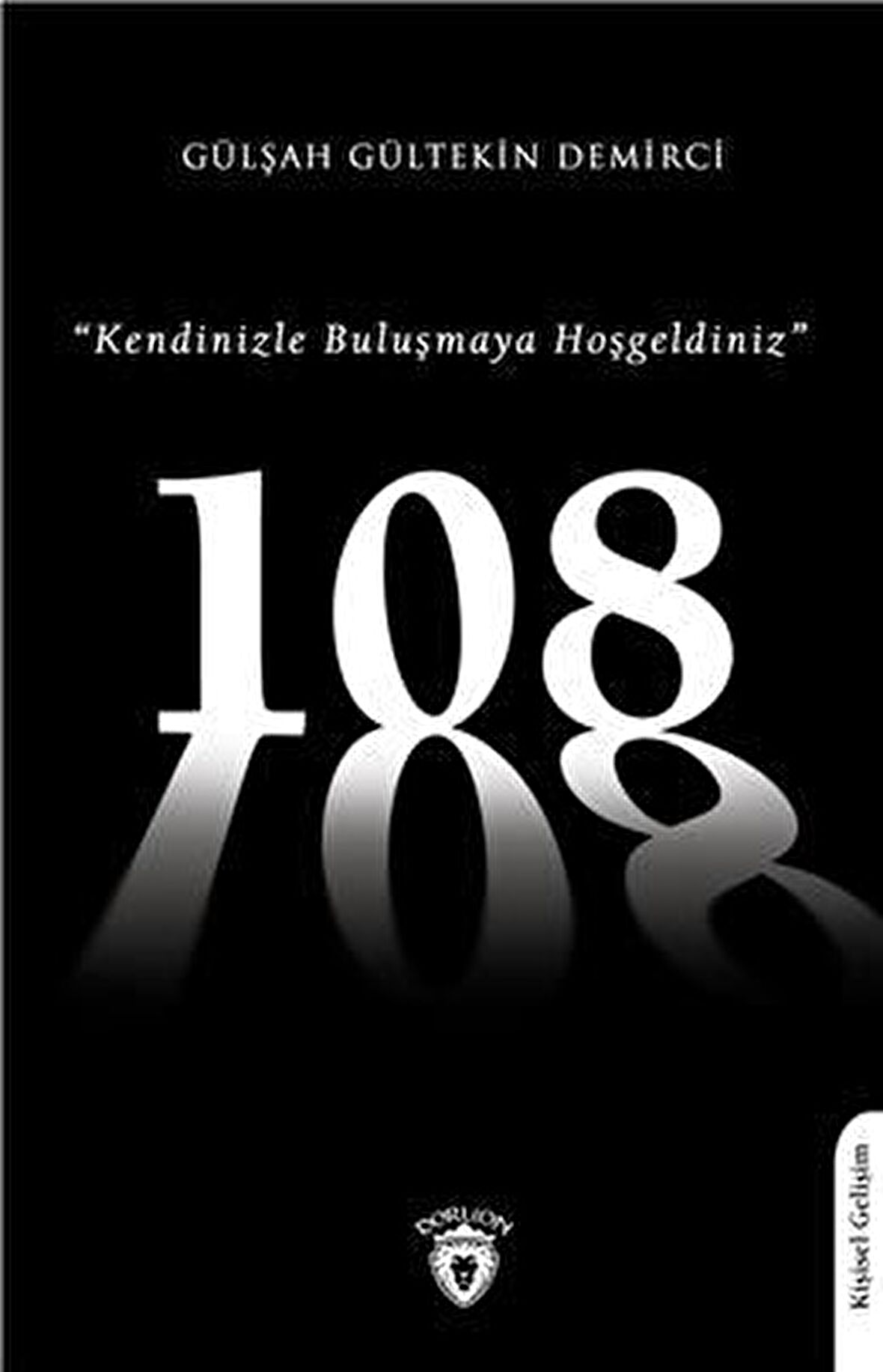 108 "Kendinizle Buluşmaya Hoşgeldiniz"