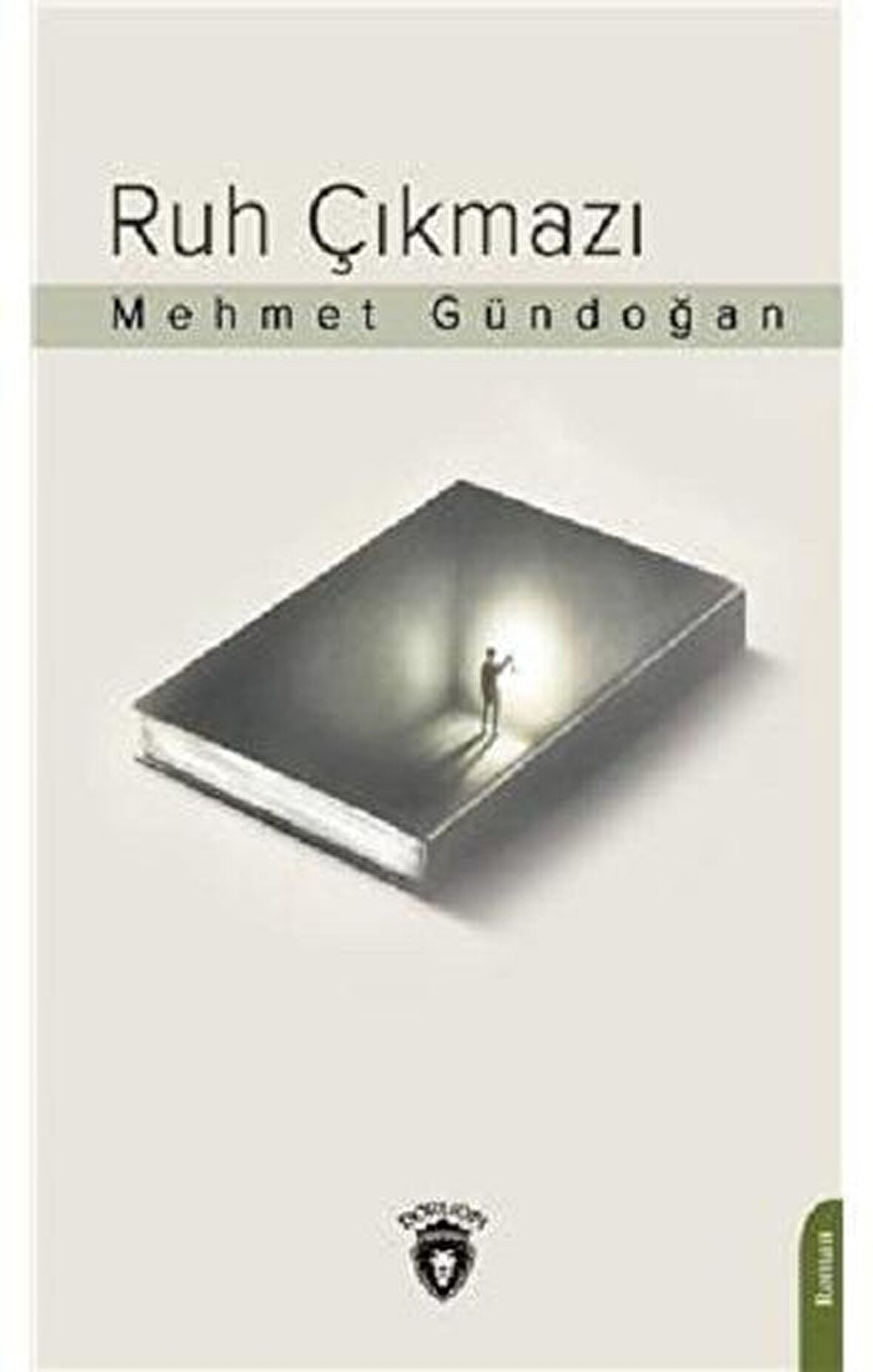 Ruh Çıkmazı