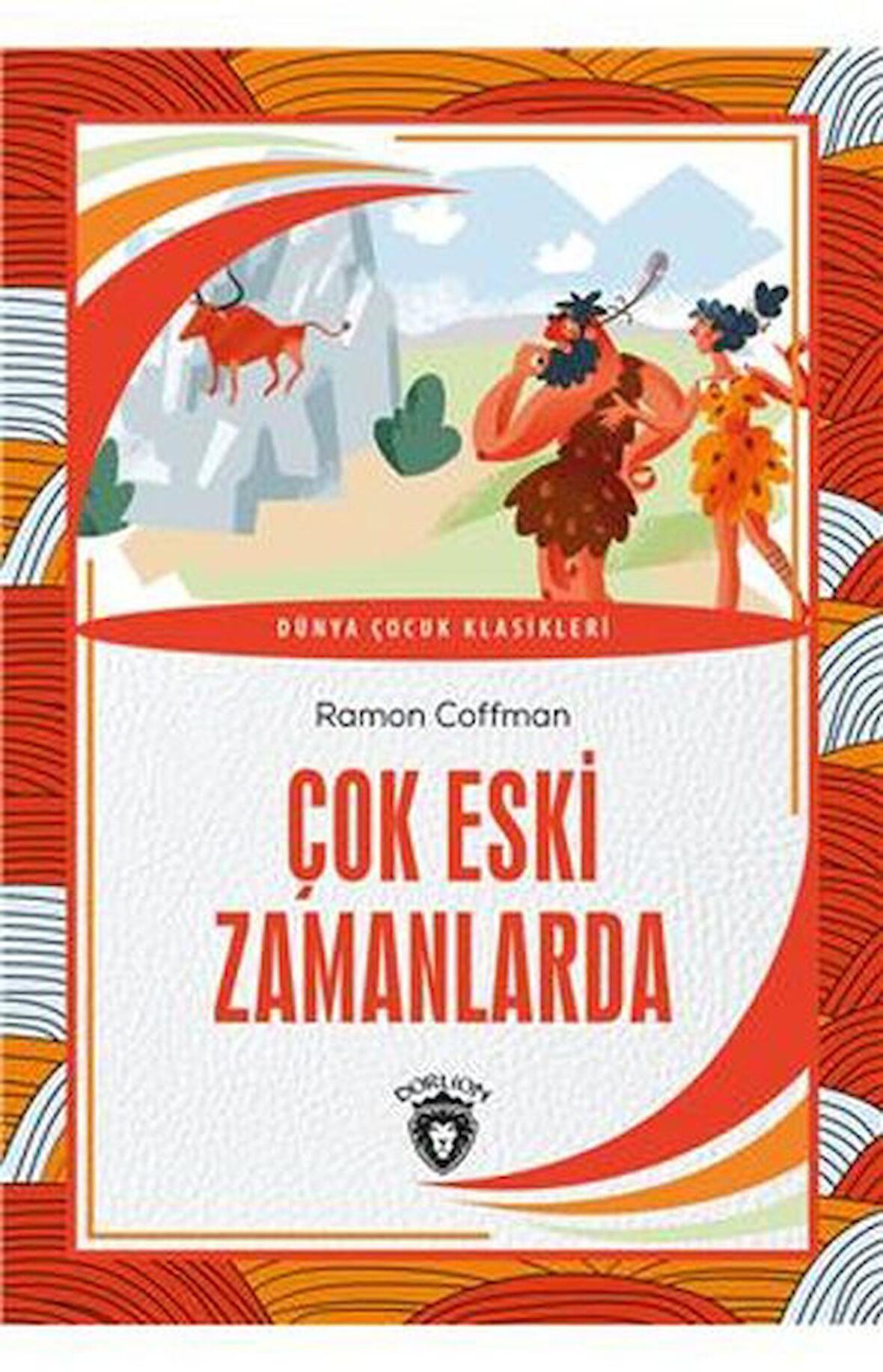 Çok Eski Zamanlarda