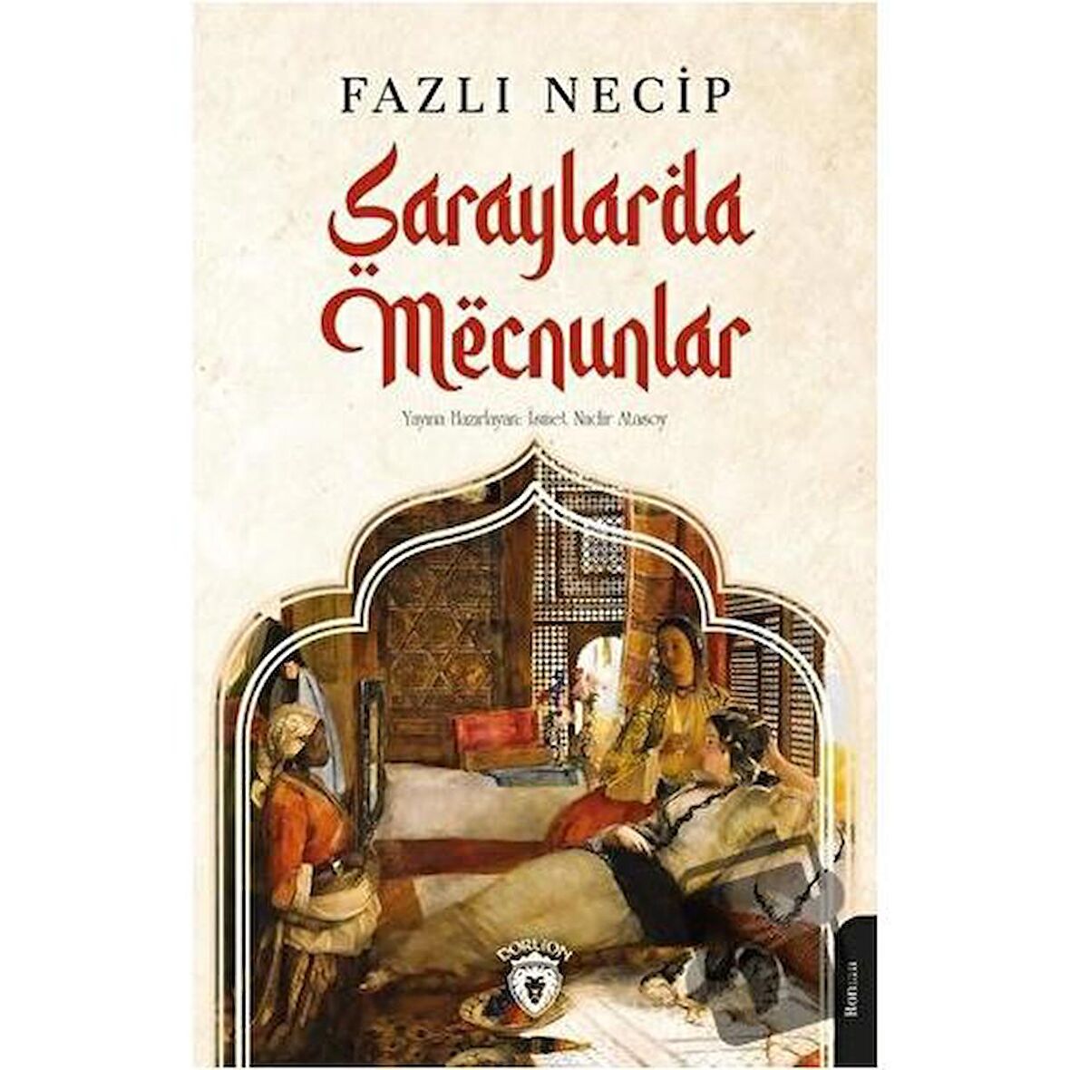 Saraylarda Mecnunlar