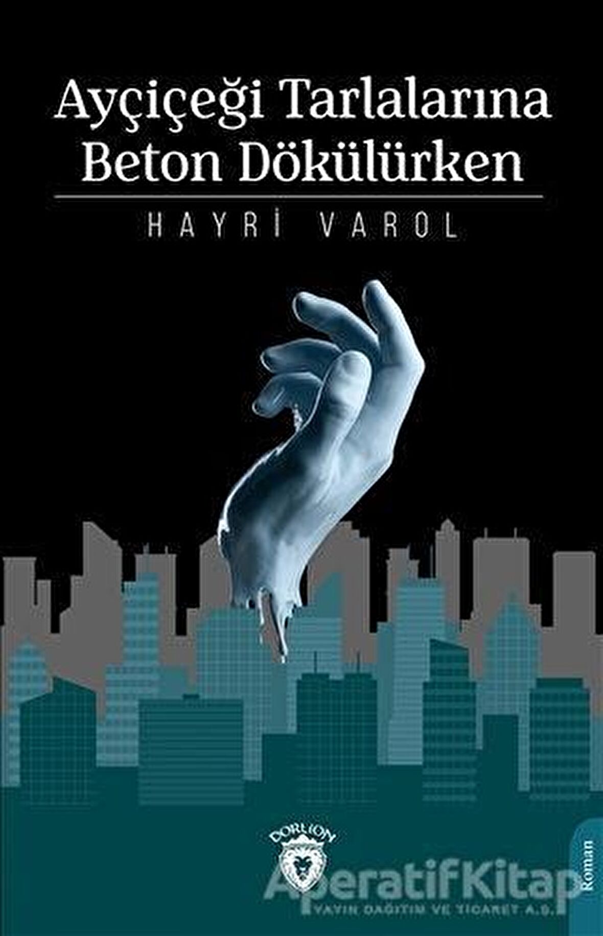 Ayçiçeği Tarlalarına Beton Dökülürken