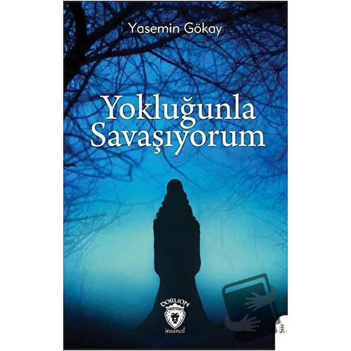 Yokluğunla Savaşıyorum