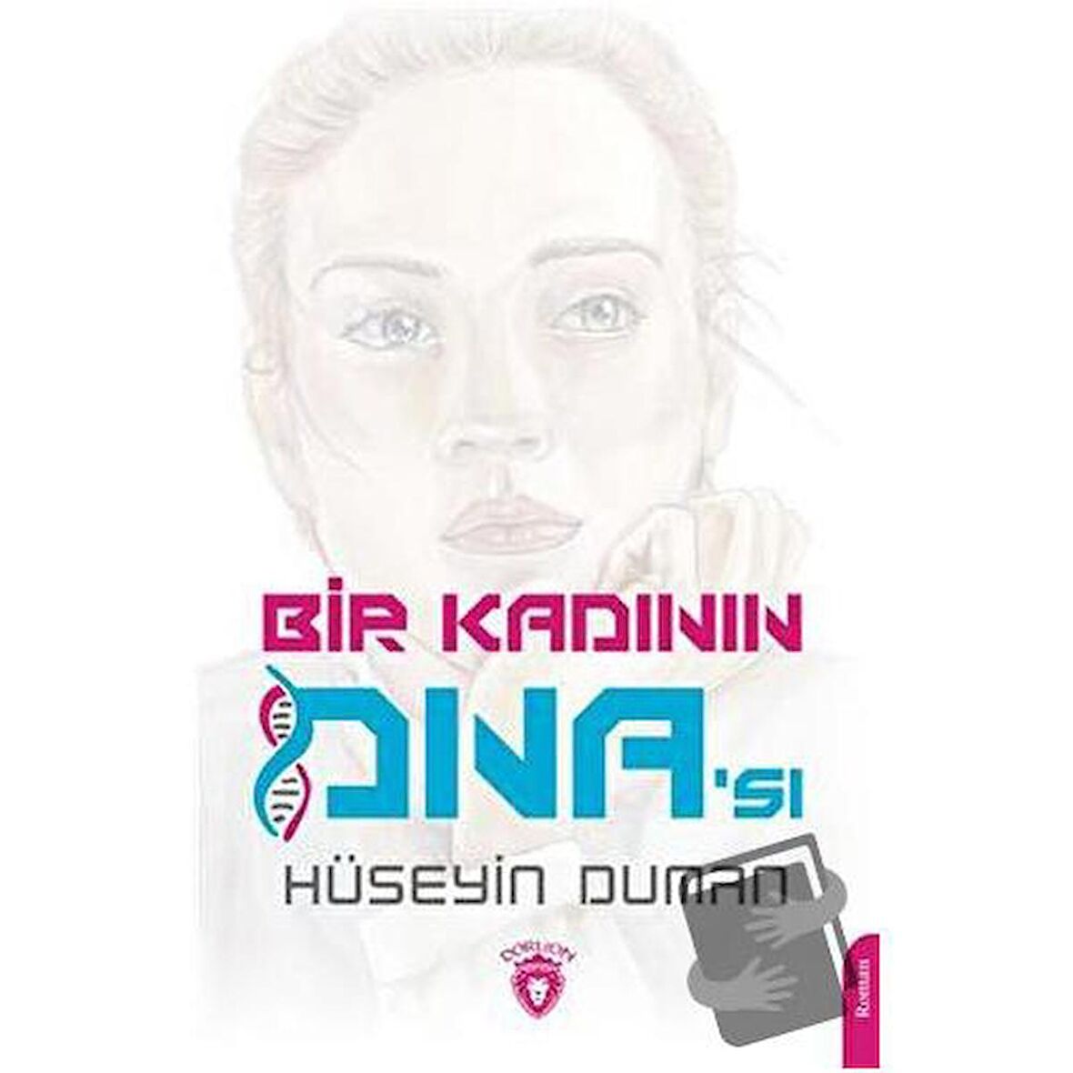 Bir Kadının DNA'sı