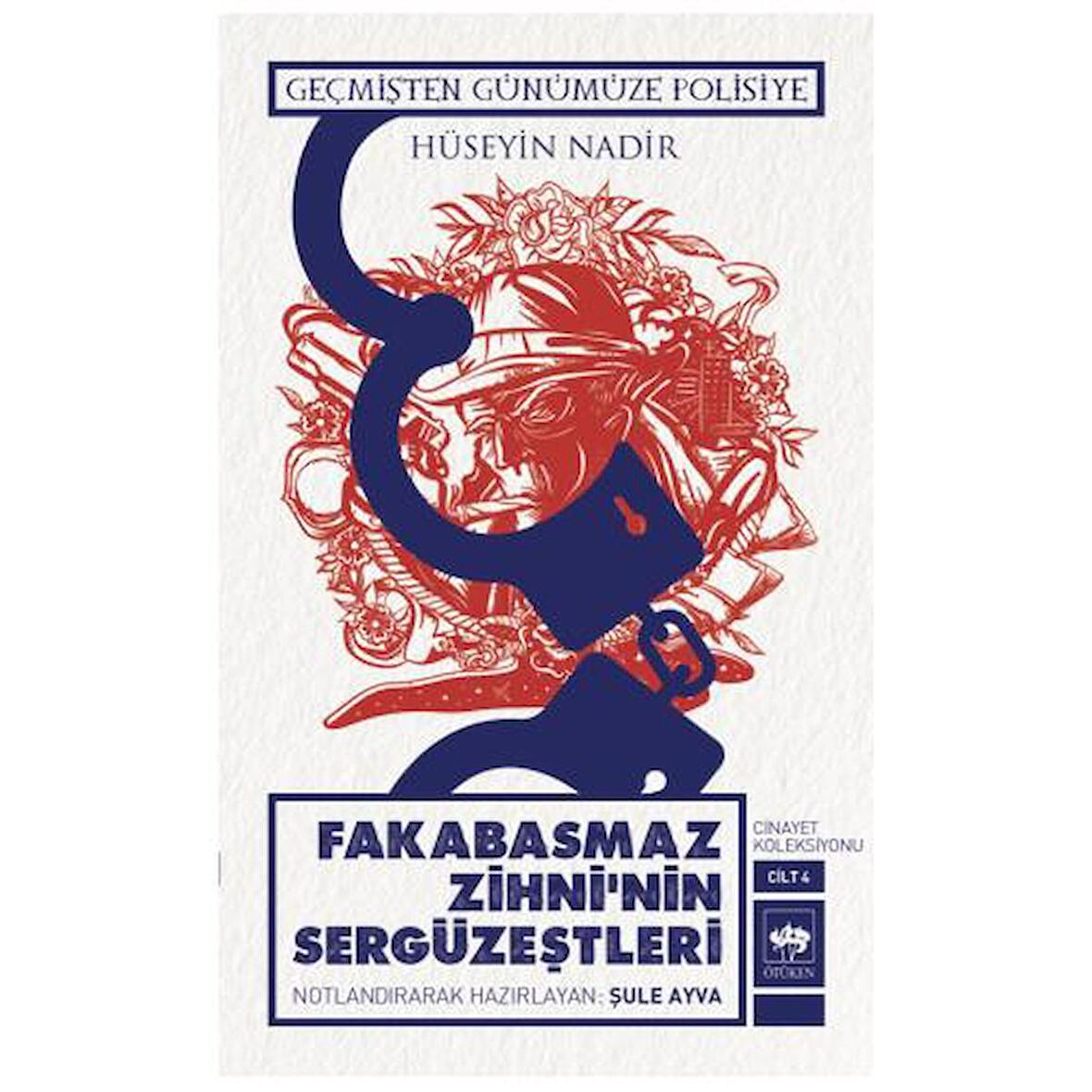 Fakabasmaz Zihni'nin Sergüzeştleri Cinayet Koleksiyonu Cilt 4