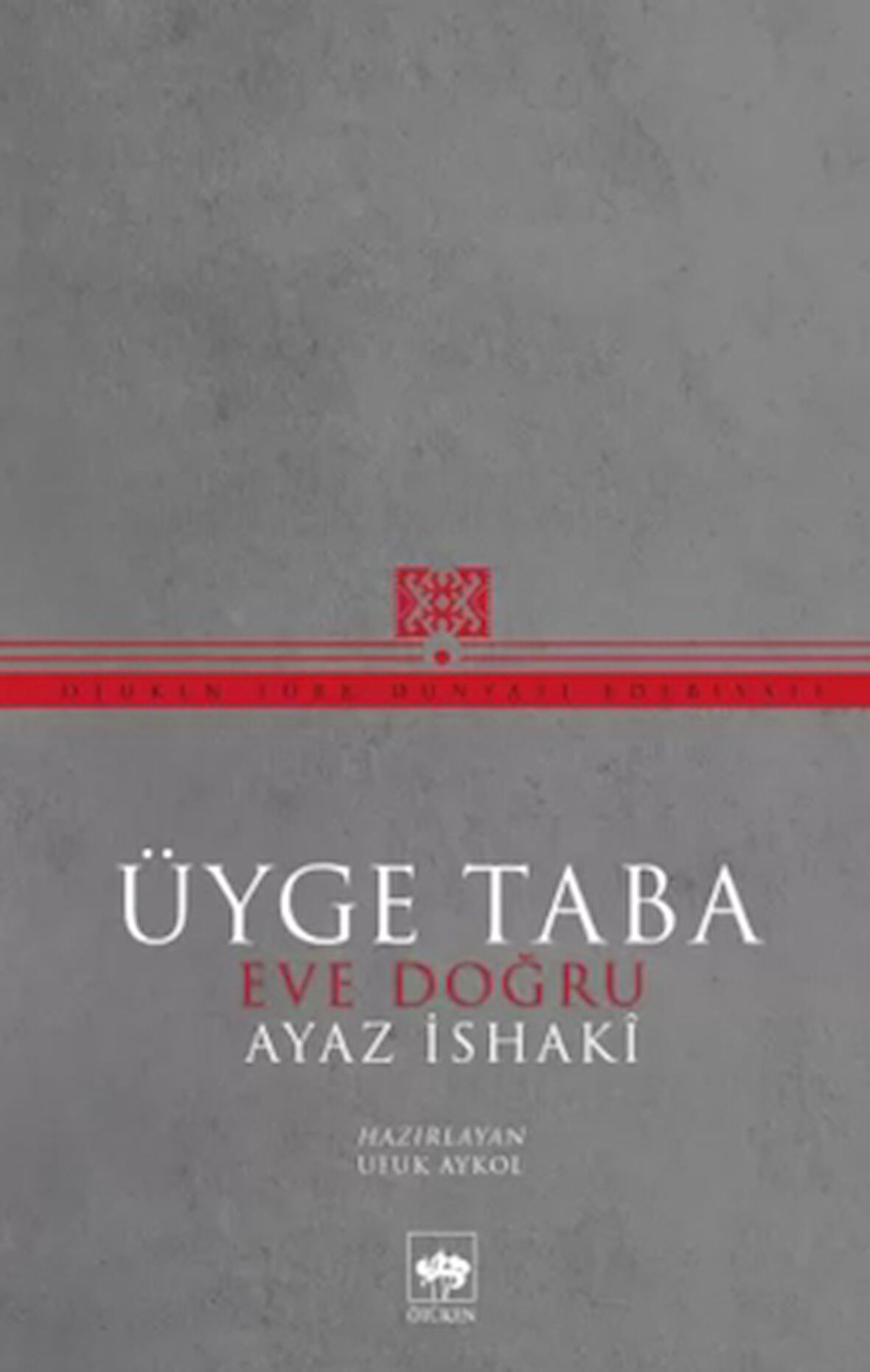 Üyge Taba Eve Doğru