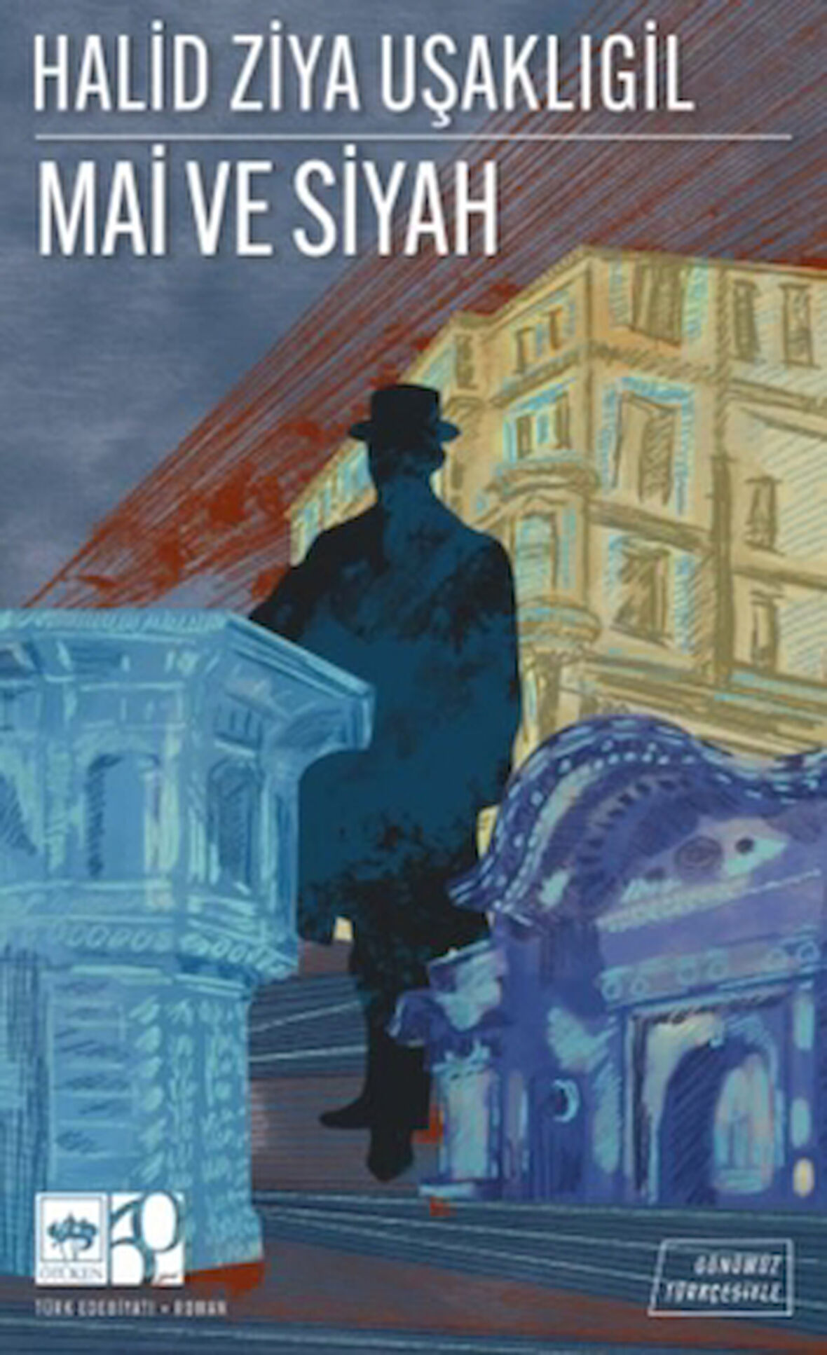 Mai ve Siyah (Günümüz Türkçesiyle)