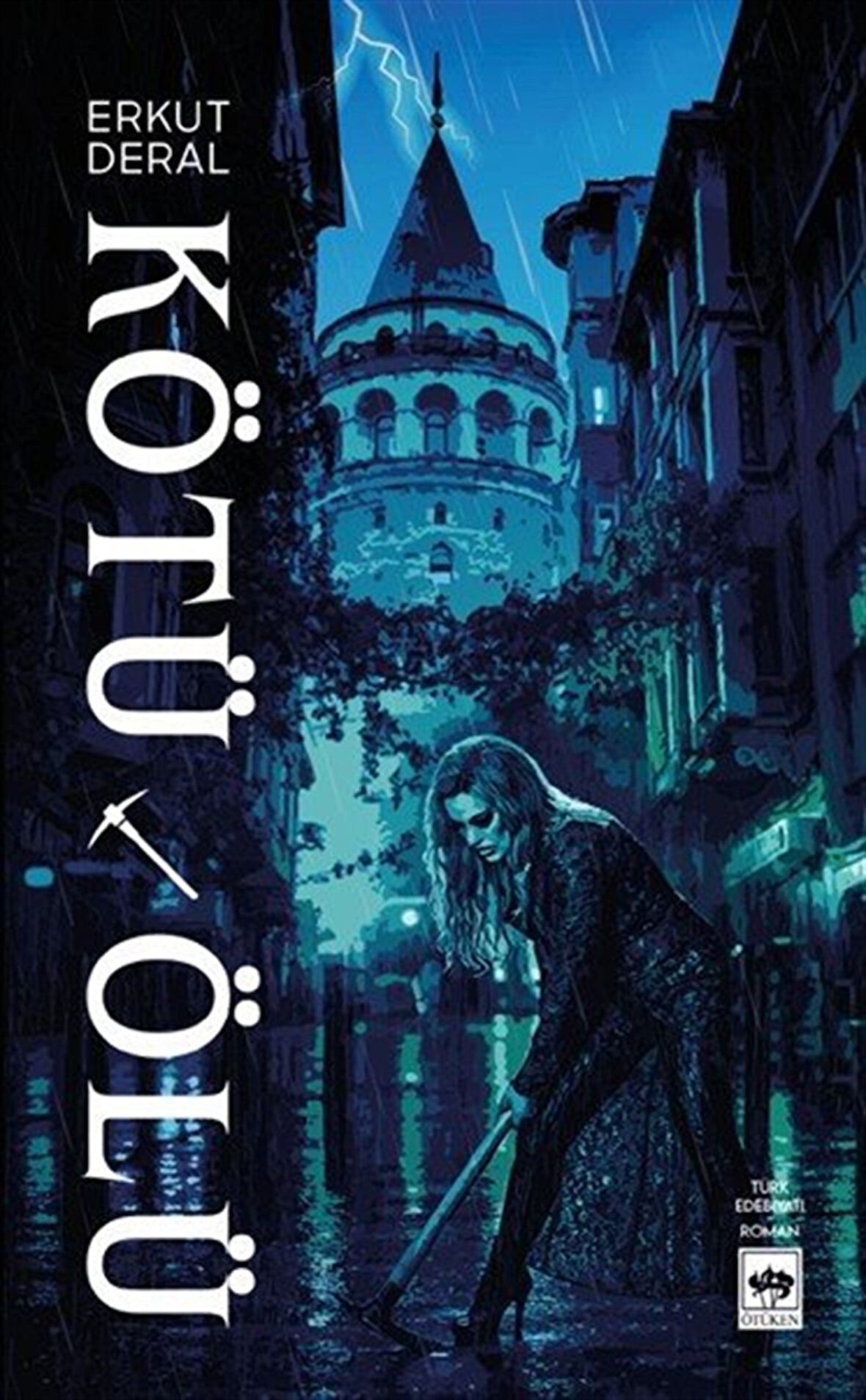 Kötü Ölü / Erkut Deral