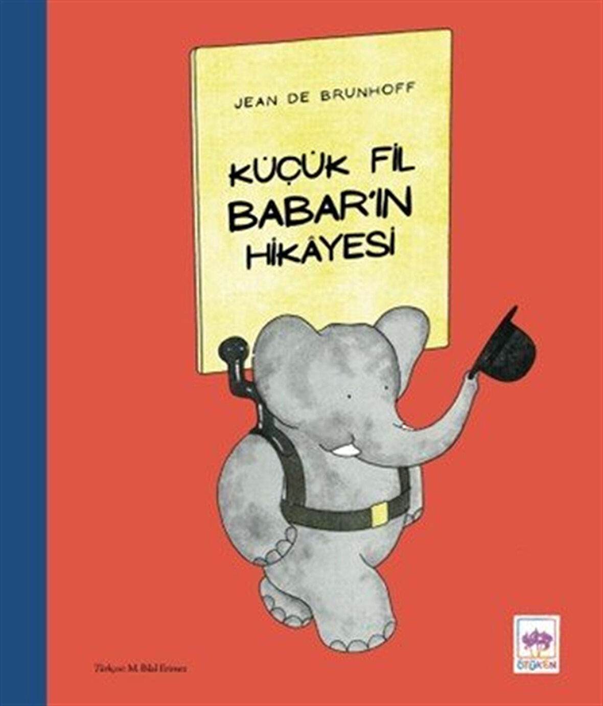 Küçük Fil Babar'ın Hikayesi / Jean De Brunhoff
