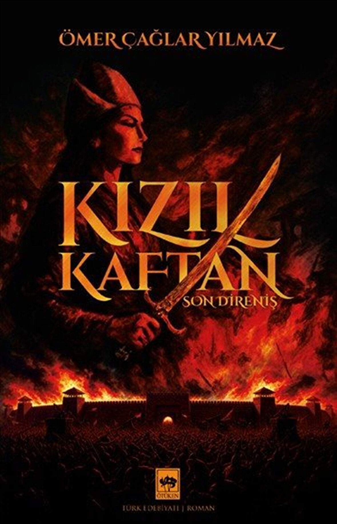 Kızıl Kaftan & Son Direniş / Ömer Çağlar Yılmaz