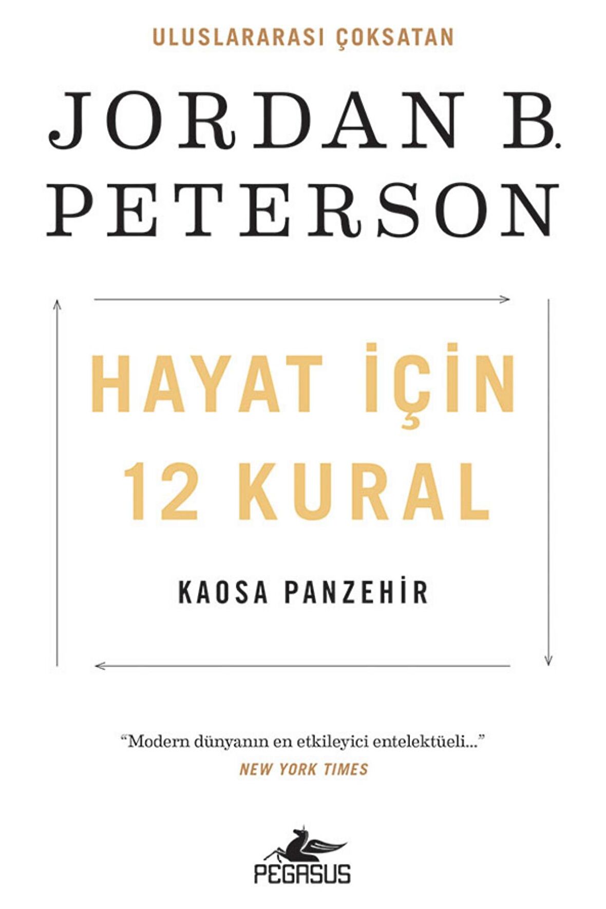 Hayat İçin 12 Kural: Kaosa Panzehir