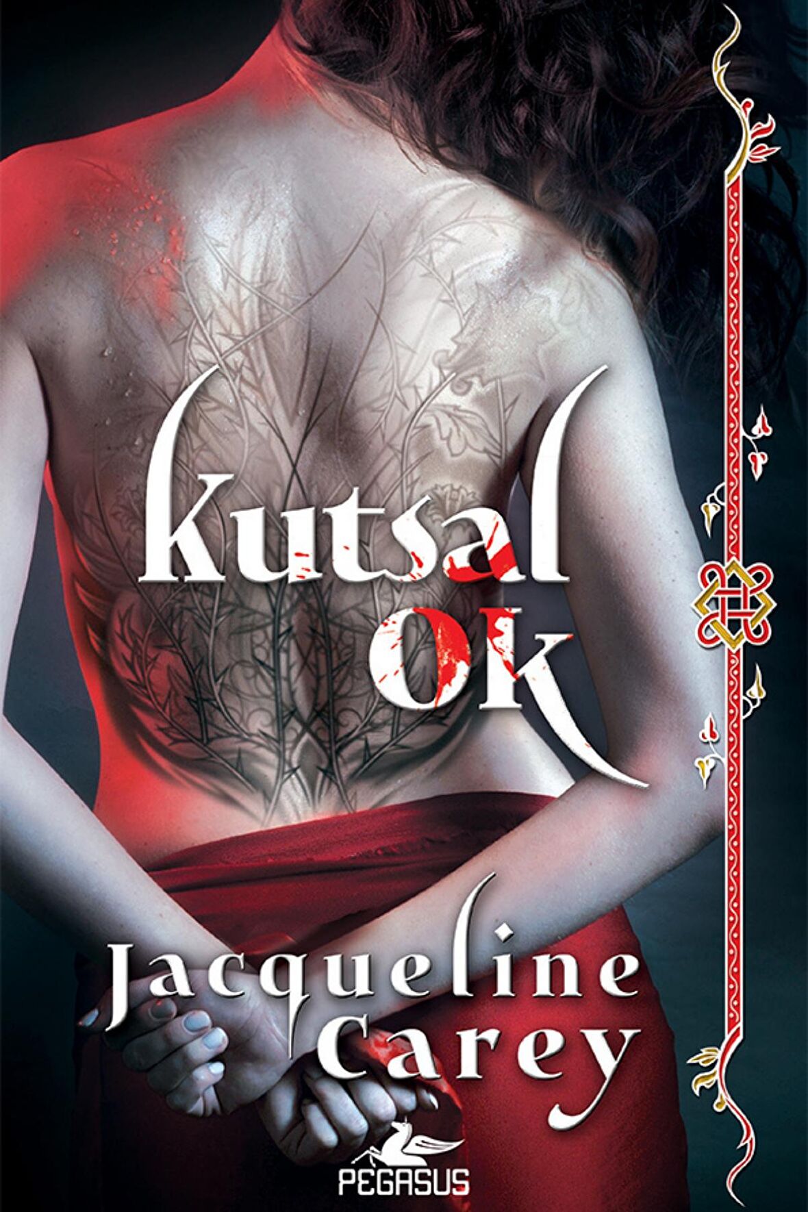 Kutsal Ok (Kushiel’in Mirası - 1)