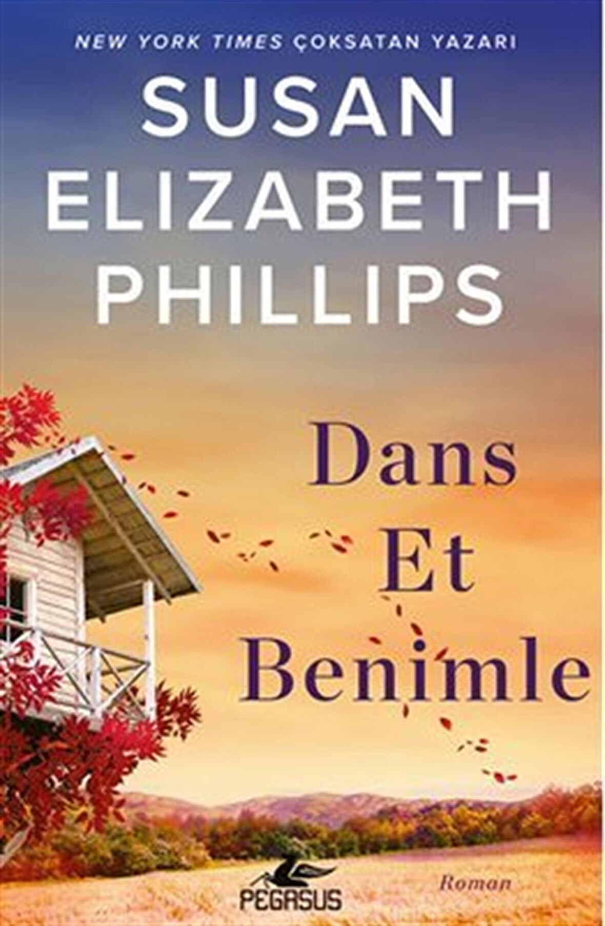 Dans Et Benimle / Susan Elizabeth Phillips