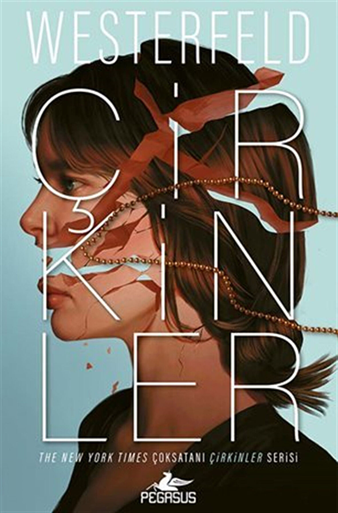 Çirkinler (Çirkinler Serisi 1. Kitap) / Scott Westerfeld