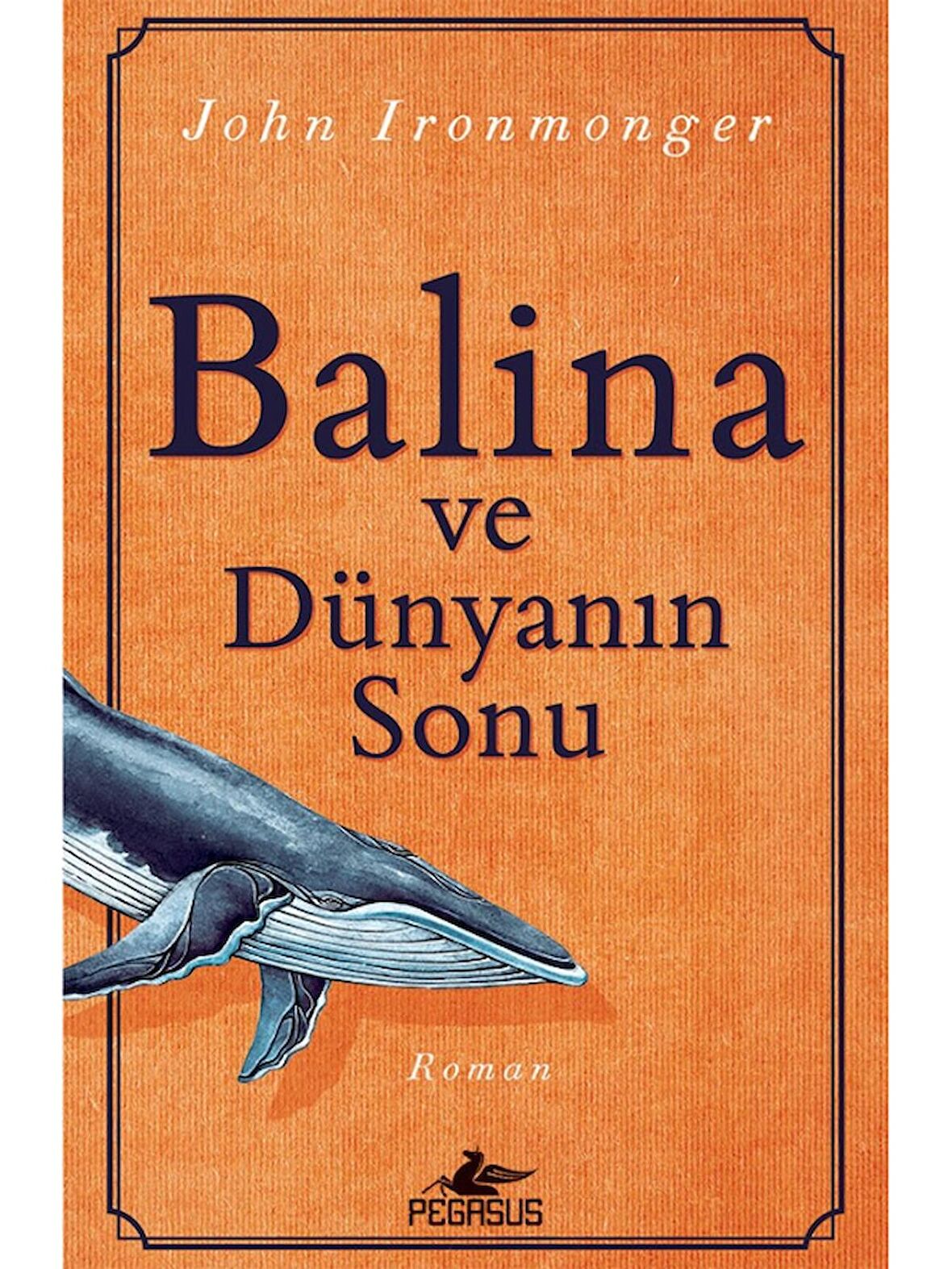 Balina ve Dünyanın Sonu