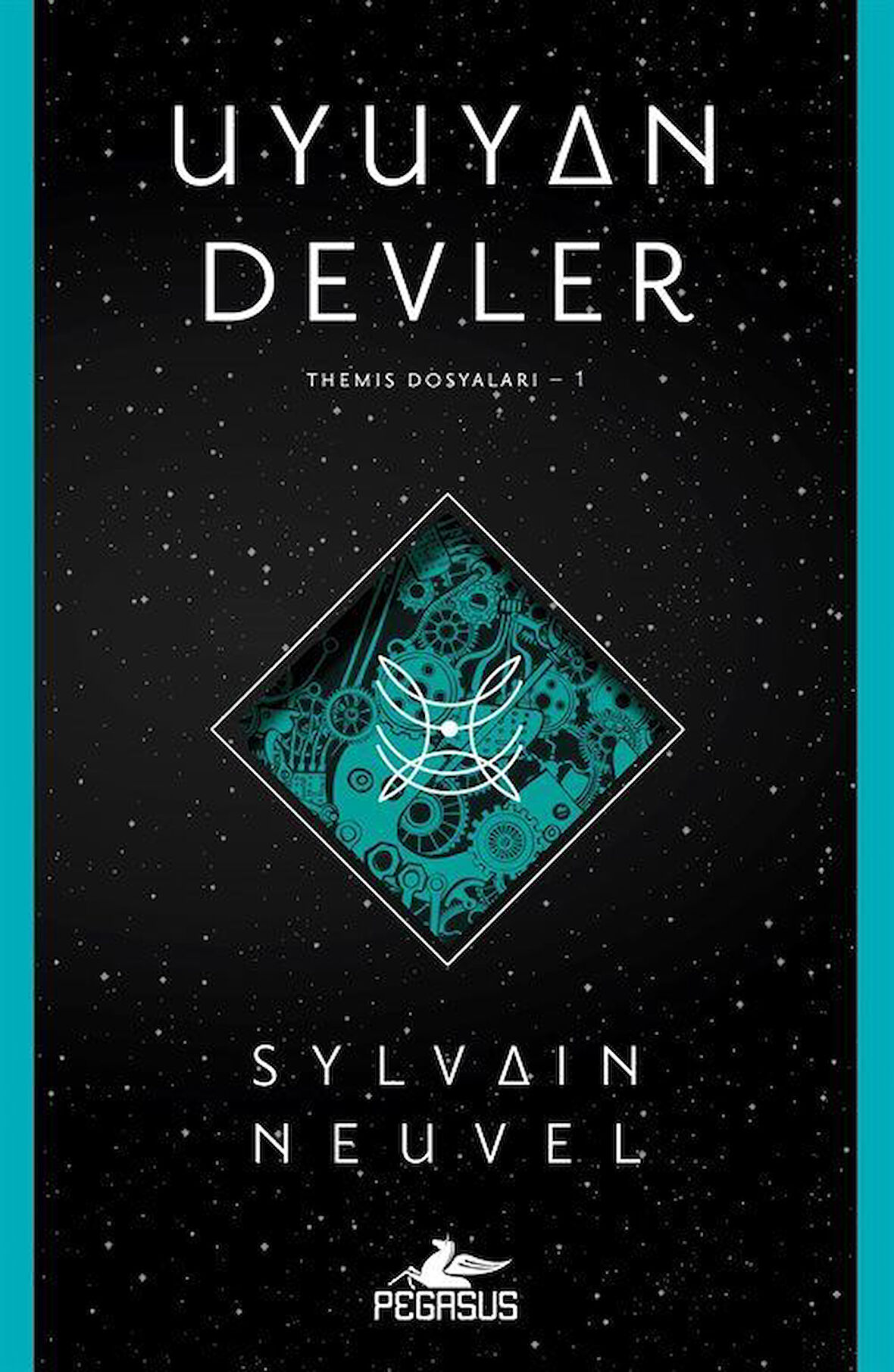 Uyuyan Devler / Themıs Dosyaları 1 / Sylvain Neuvel