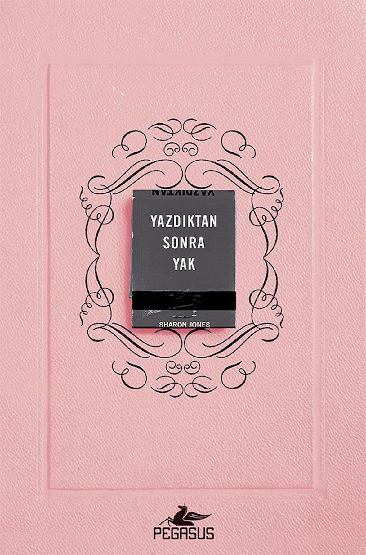 Yazdıktan Sonra Yak